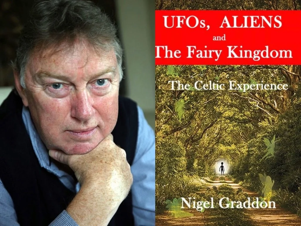 Nigel Graddon - UFOs, Aliens and the Fairy Kingdom