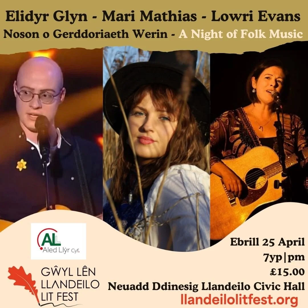 Elidyr Glyn, Mari Mathias a Lowri Evans - Noson o Gerddoriaeth Werin