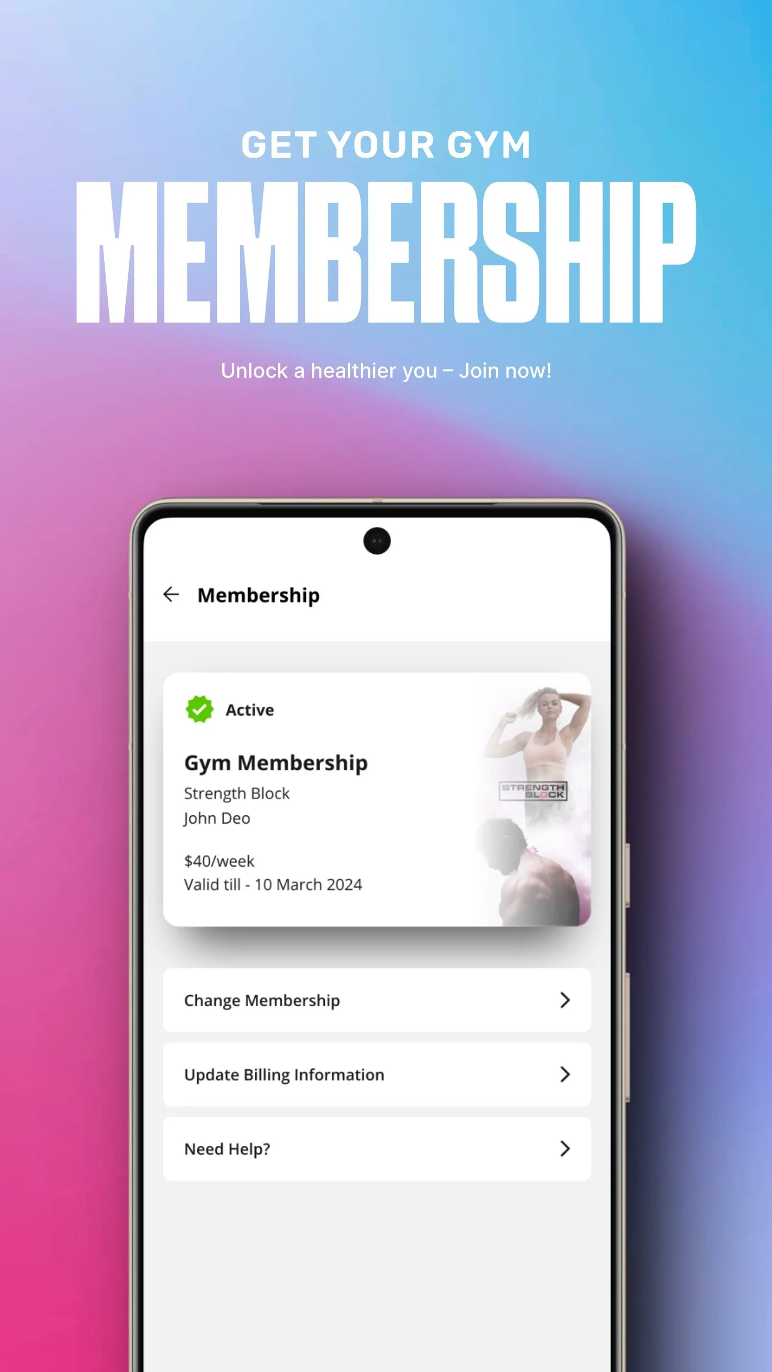 Screen displaying a mobile app interface promoting gym membership, with options to change membership, update billing information, and seek help.