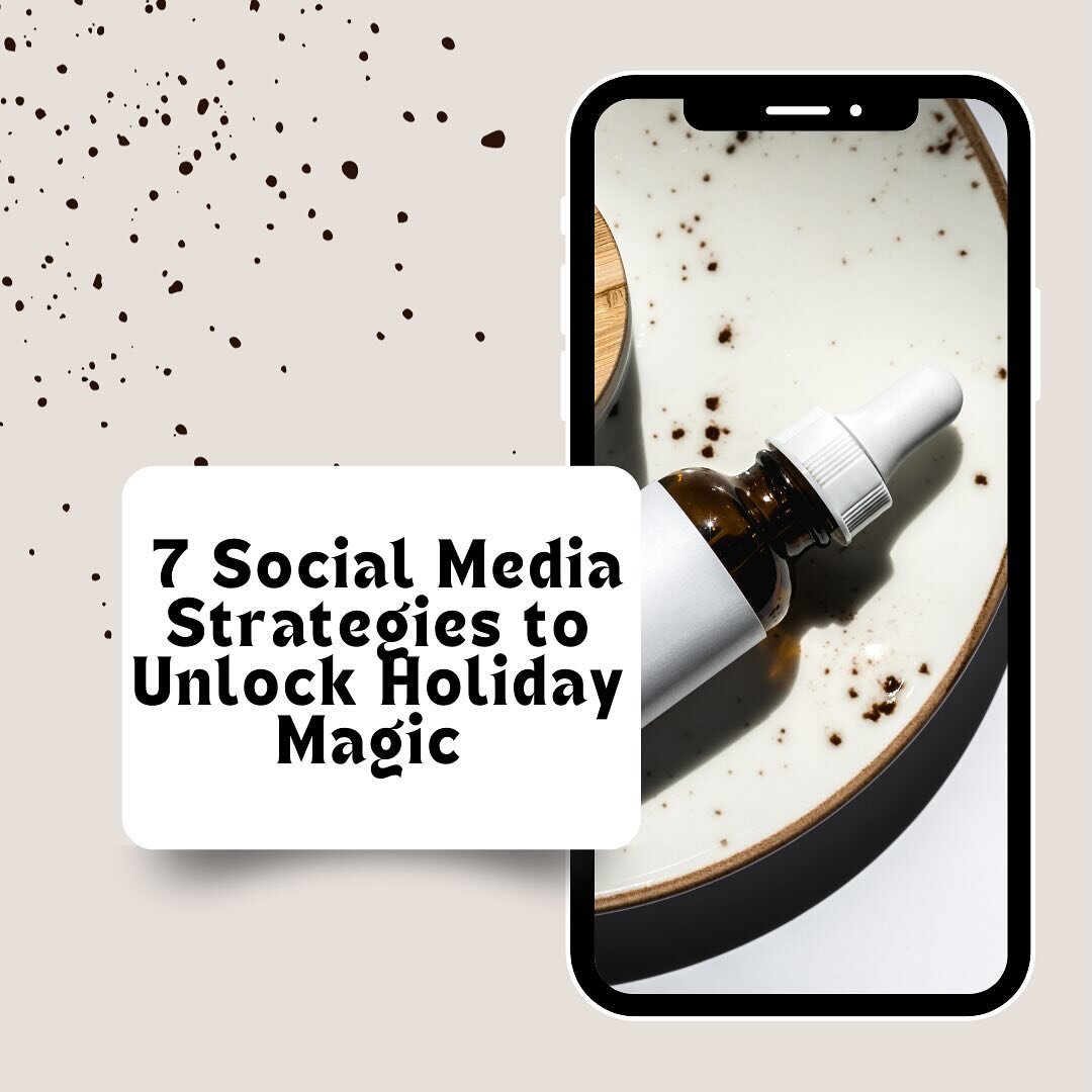✨As we approach the holiday season in 2023, staying ahead of the social media curve is crucial. Here are seven advanced strategies to navigate this holiday season 🌲
