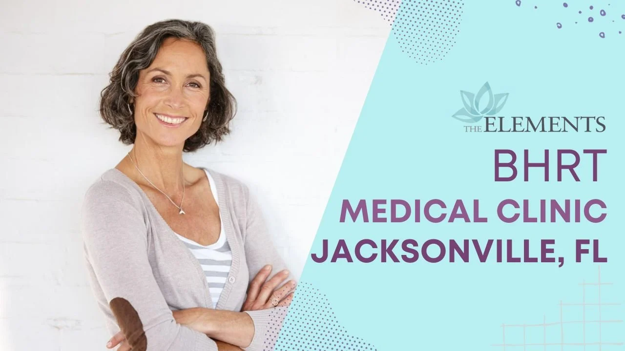 BHRT Medical Clinic Jacksonville | Understanding Its Benefits and ...