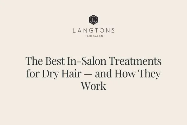      

 
   If your hair feels rough, frizzy, or dull no matter what you do, you’re not alone. Many women struggle with dry, tired hair — especially after years of colouring, heat styling, or seasonal changes.  The truth is, dryness isn’t just about 