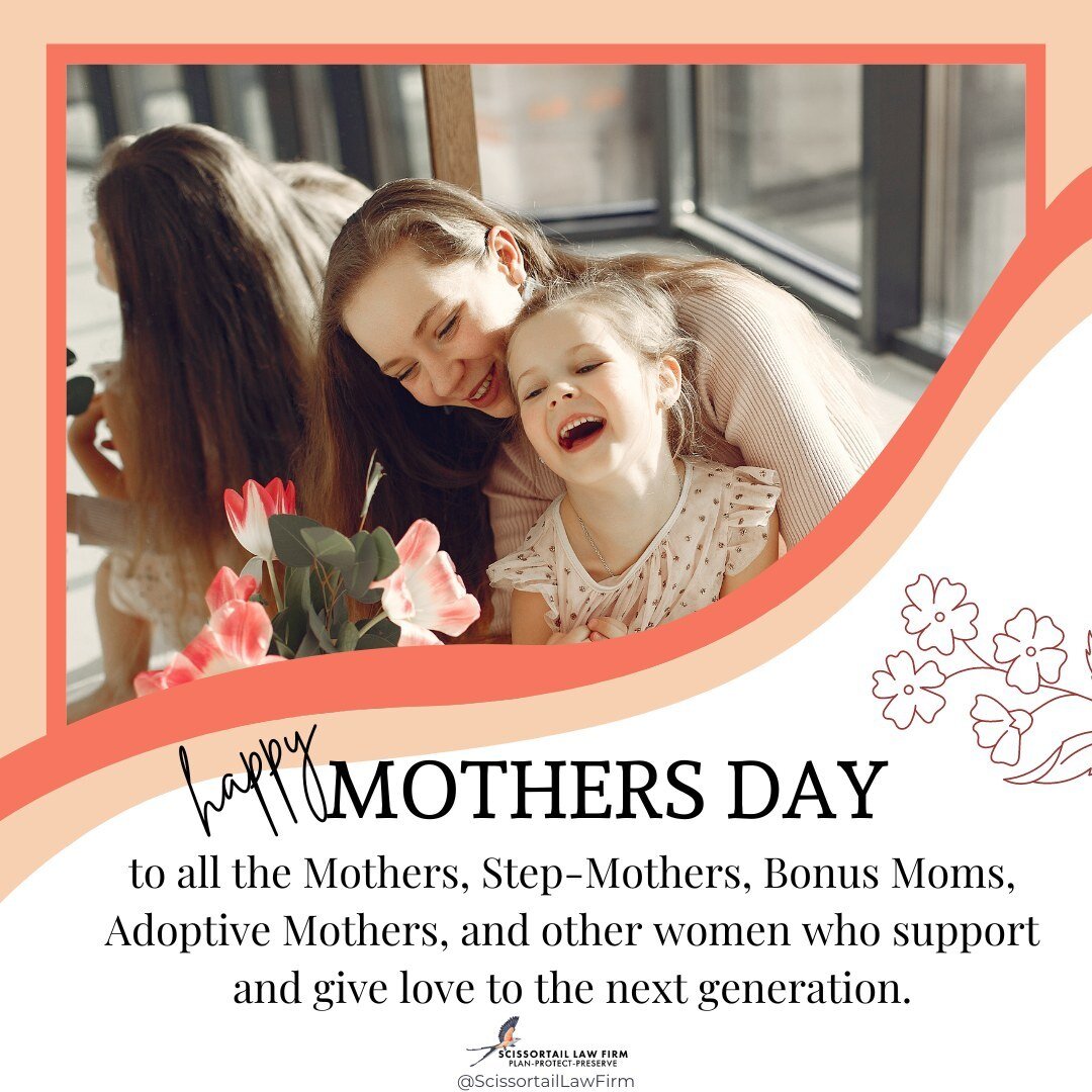 HAPPY MOTHERS DAY ⁠
. ⁠
to all the Mothers, Step-Mothers, Bonus Moms, Adoptive Mothers, and other women who support and give love to the next generation.⁠
. ⁠
.⁠
#estateplanning #brokenarrowattorney #oklahomaestateplanning #guardianships #protectingw