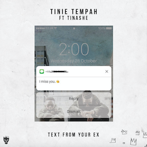 Tinie Tempah Ft Tinashe - Text from your Ex (Production)