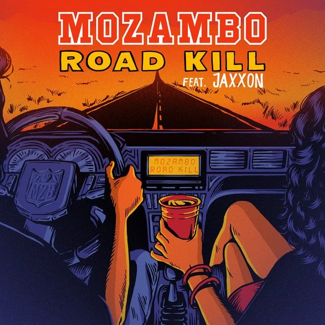 Mozambo Ft Jaxxon  - Road Kill (Writing)