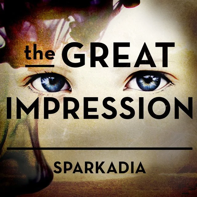 Sparkadia - The Great Impression LP - (Production)