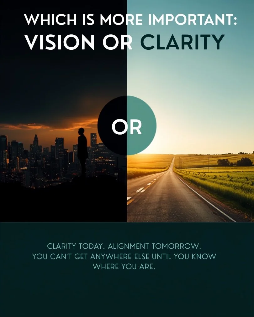 Which Is More Important, “Vision” or “Clarity?” 