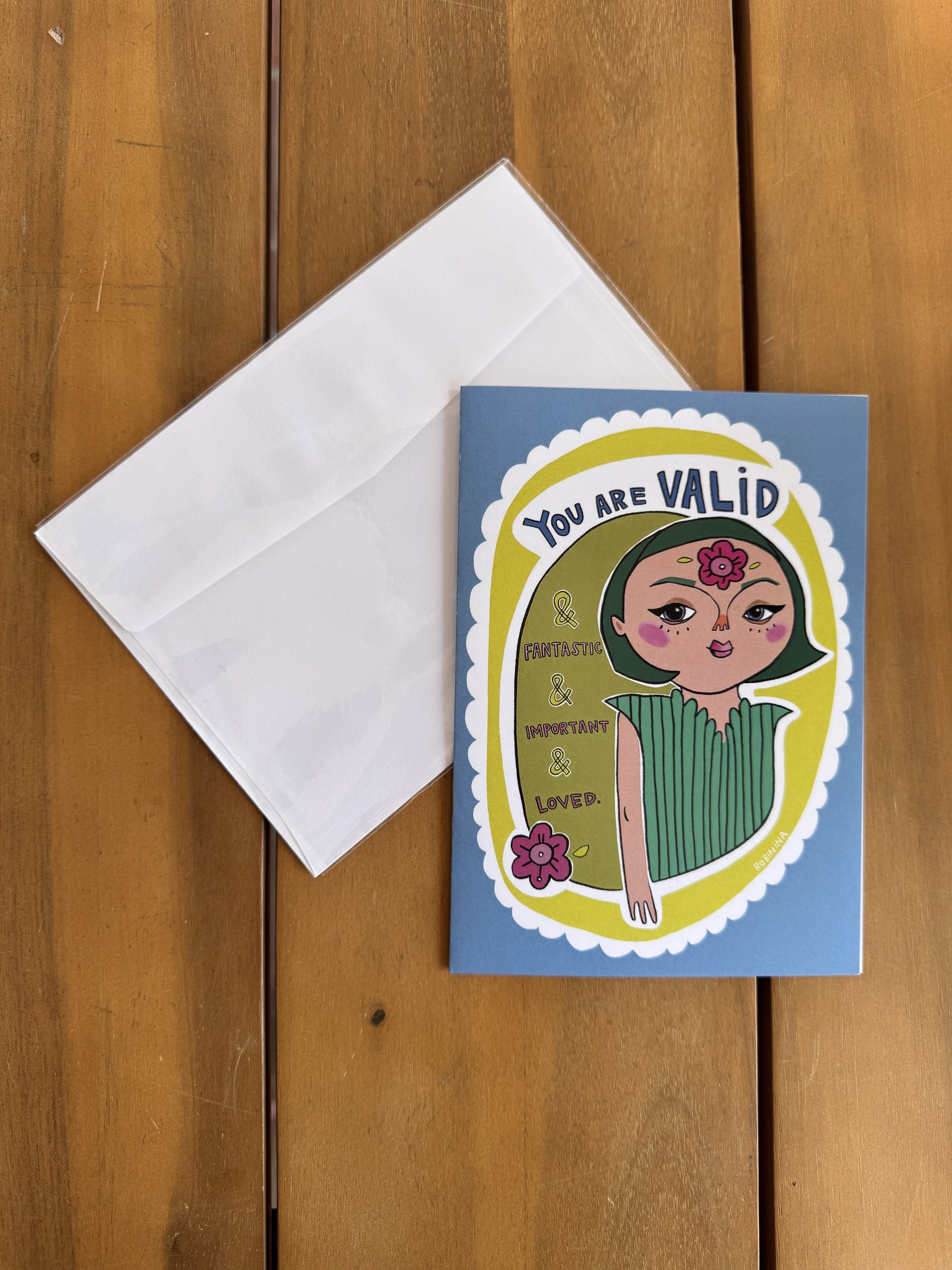 Greeting Card | You Are Valid, Fantastic, Important, & Loved