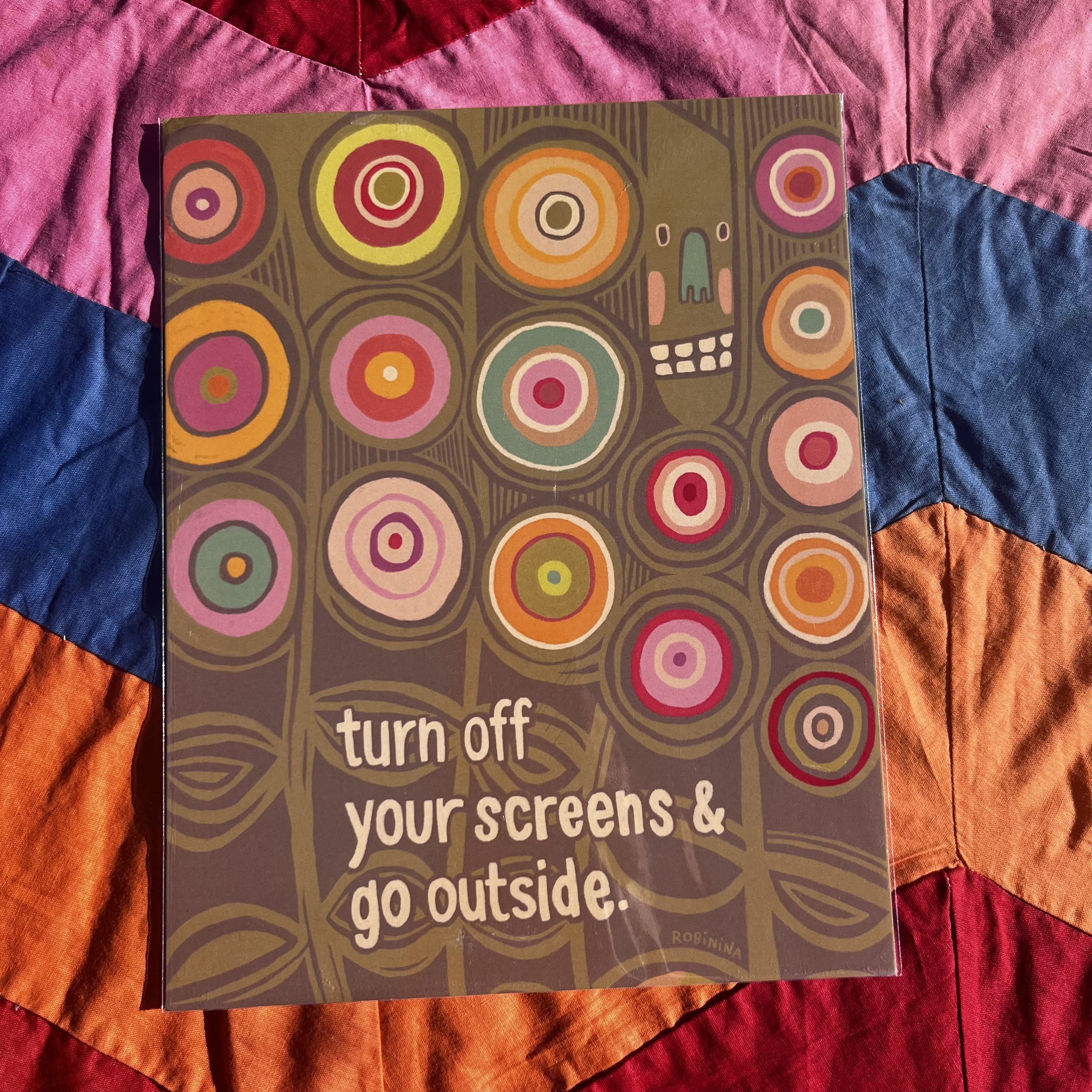 Turn off your screens and go outside - Robinina