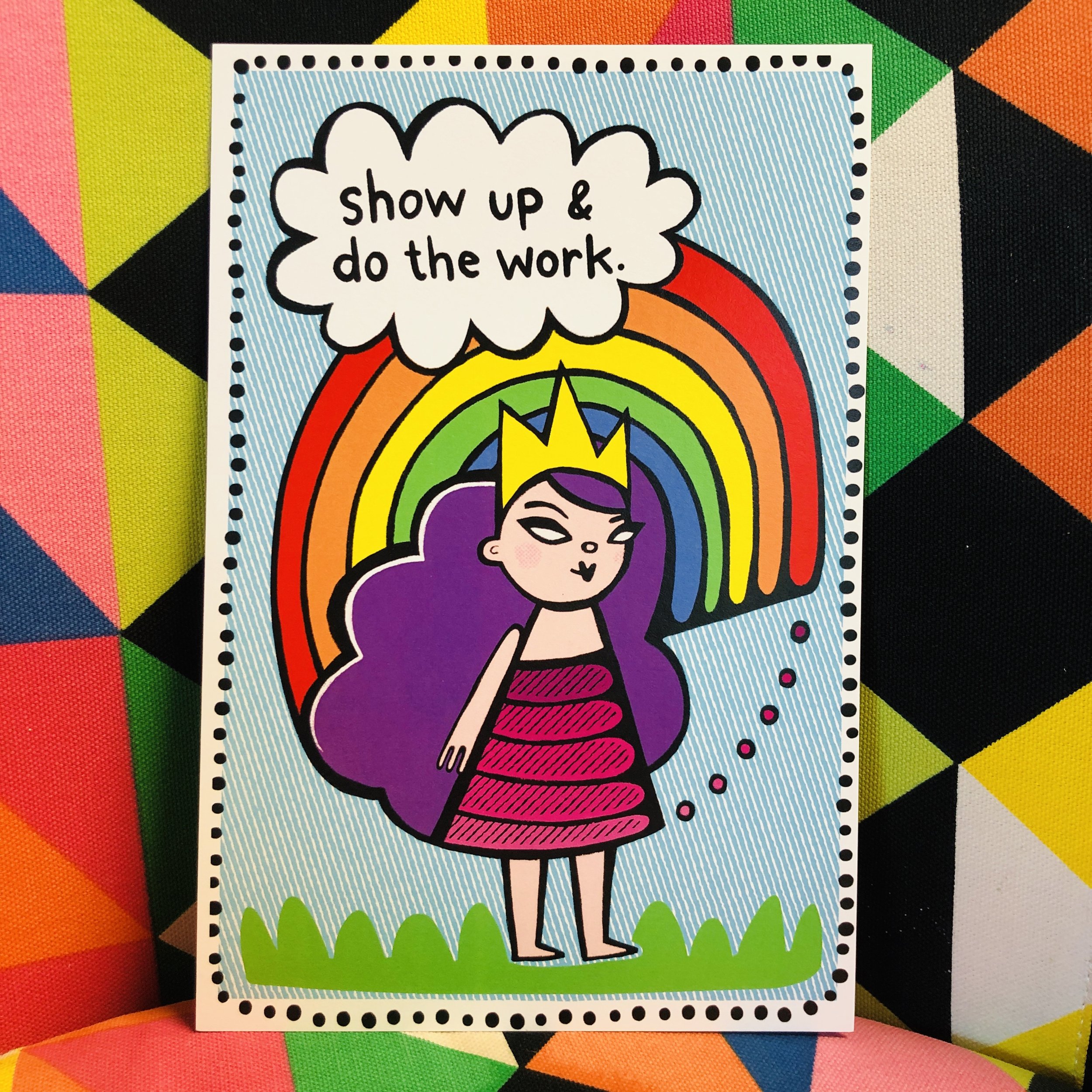 Show Up Print - Robinina