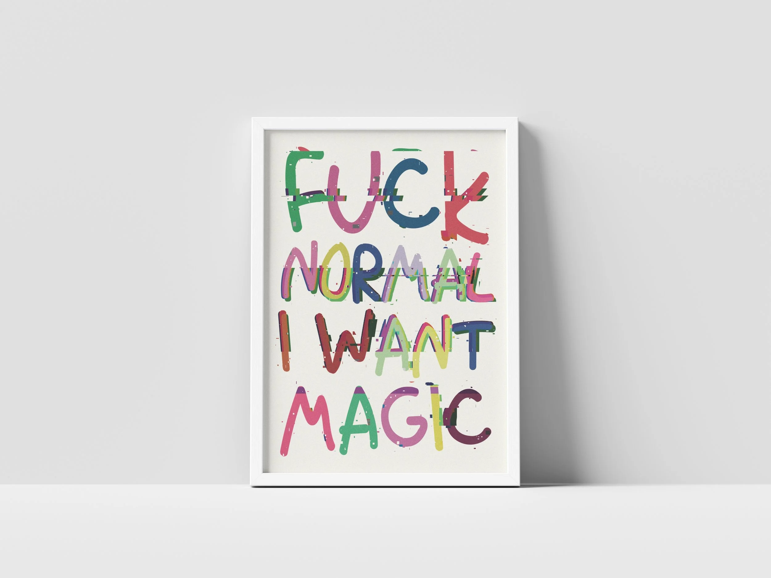 Fuck Normal.jpeg