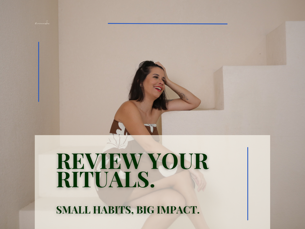 A woman sitting on stairs, smiling with one hand on her head, with overlay text that reads "Review Your Rituals. Small habits, big impact."