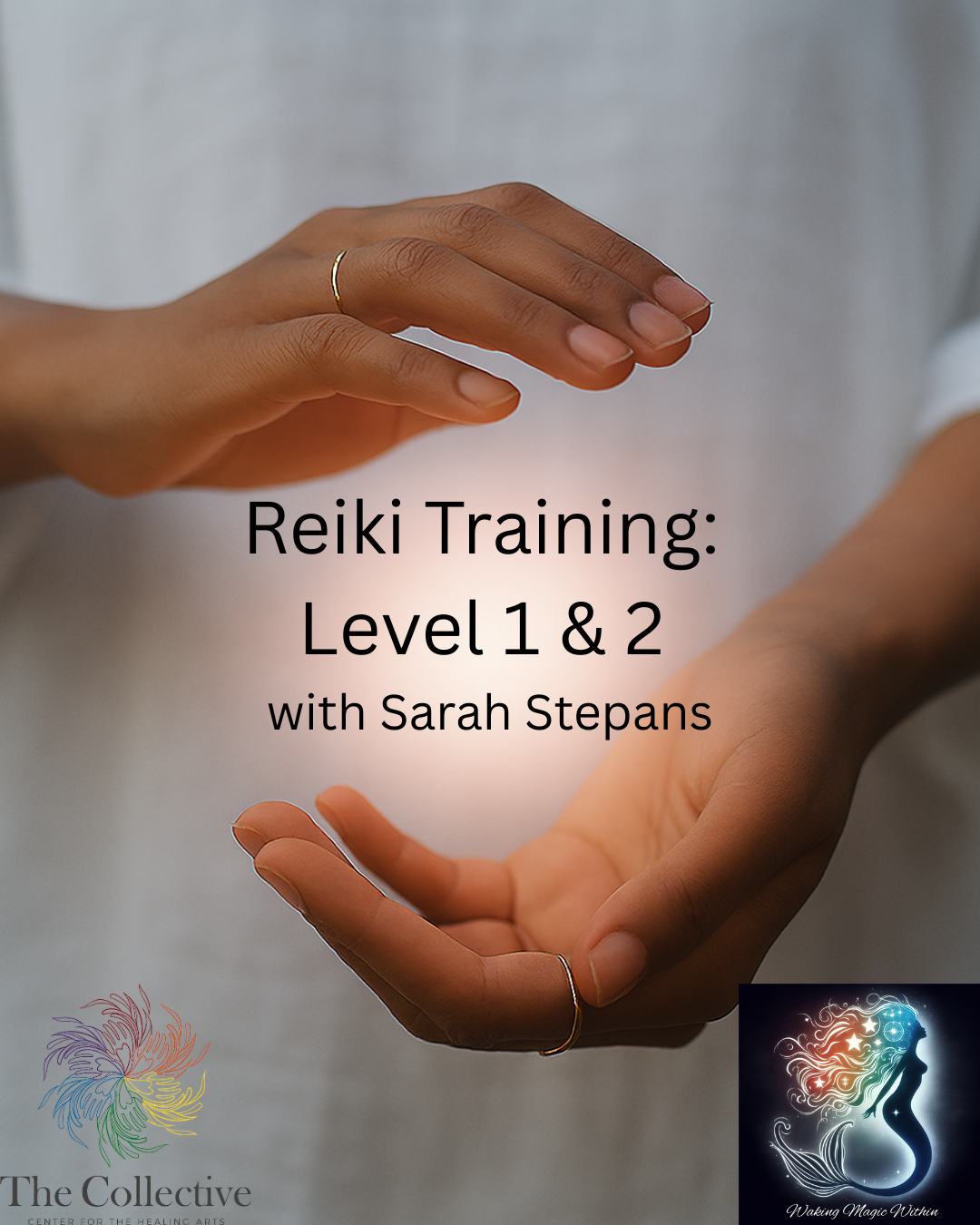 Reiki Level 1 & 2 Training with Sarah Stepans