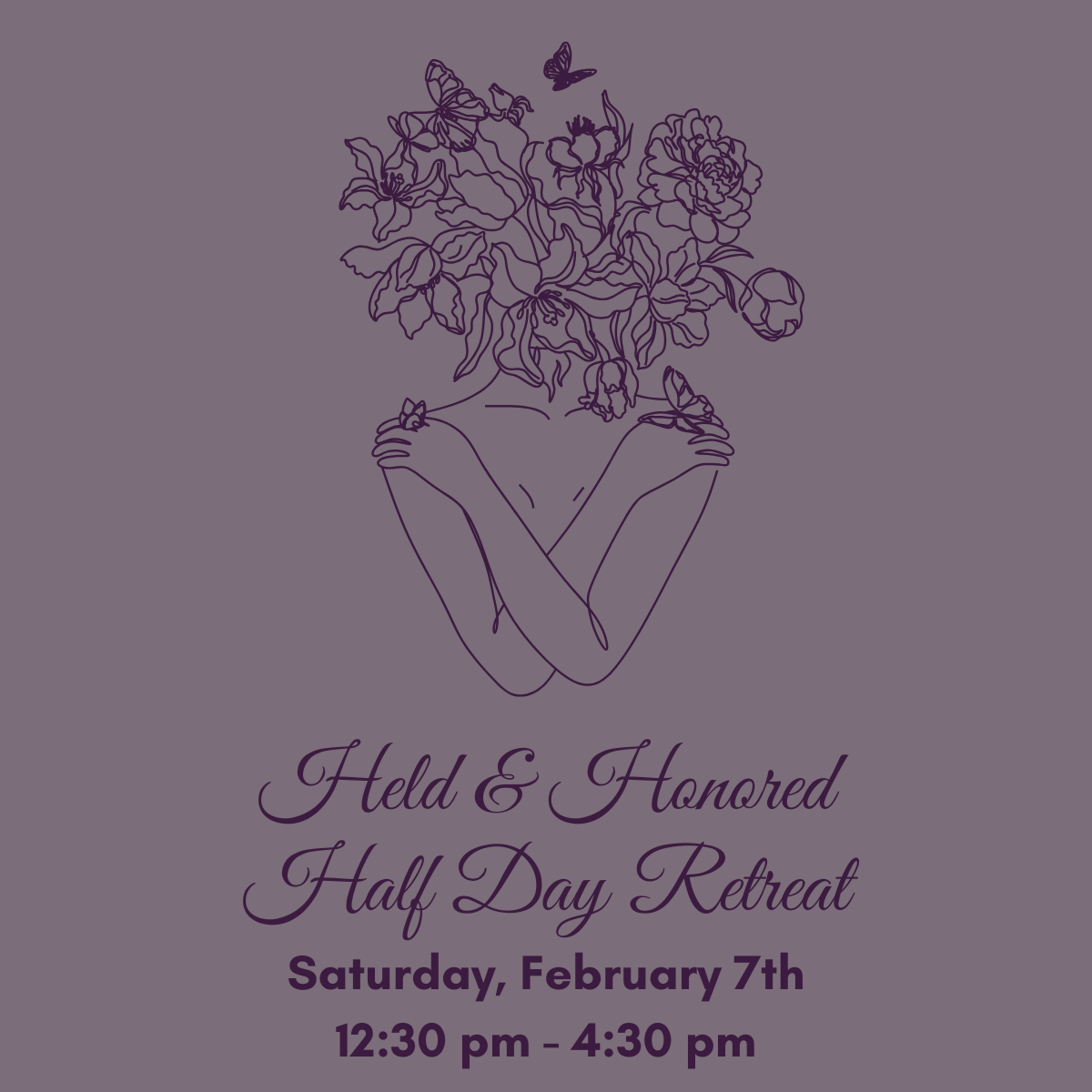 Held & Honored - Half Day Retreat