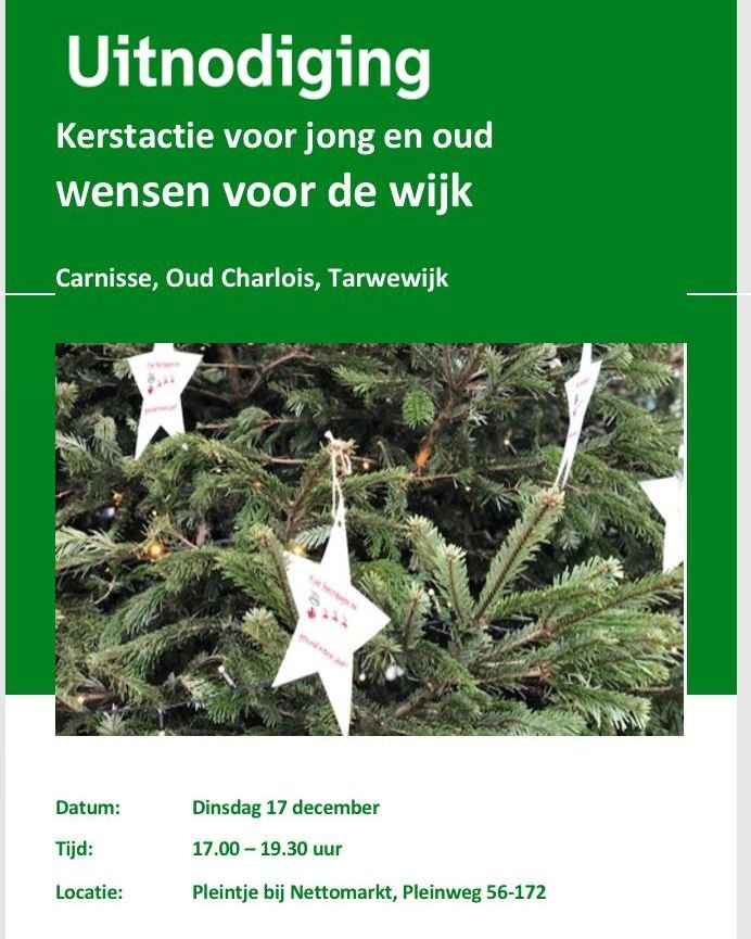🎄 Uitnodiging: Kerstactie voor jong en oud &ndash; Wensen voor de Wijk!

Kom je jouw kerstwens ophangen in de kerstwensboom? ✨

📅 Datum: Dinsdag 17 december 2024
⏰ Tijd: 17:00 - 19:30 uur
📍 Locatie: Pleintje bij Nettomarkt, Pleinweg 56-172, Rotter