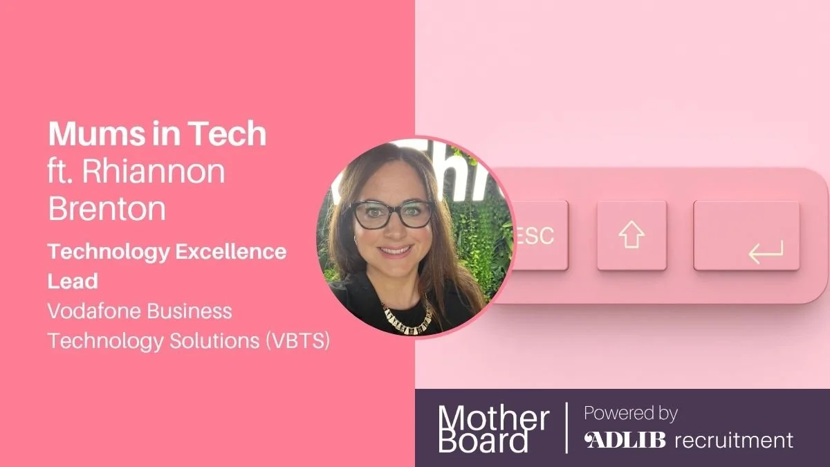 Mums in Tech ft. Rhiannon Brenton
