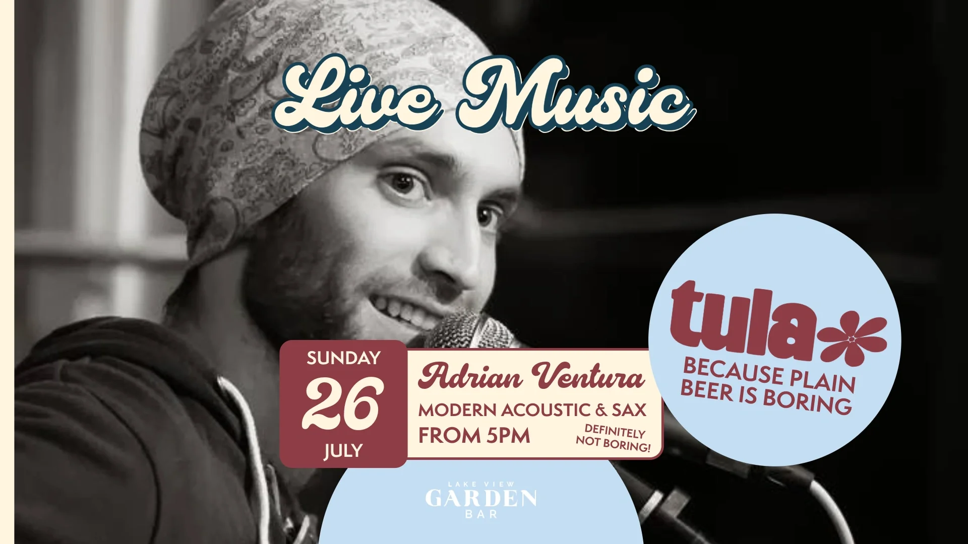 ADRIAN VENTURA 26 JULY - Garden Bar - Live Music