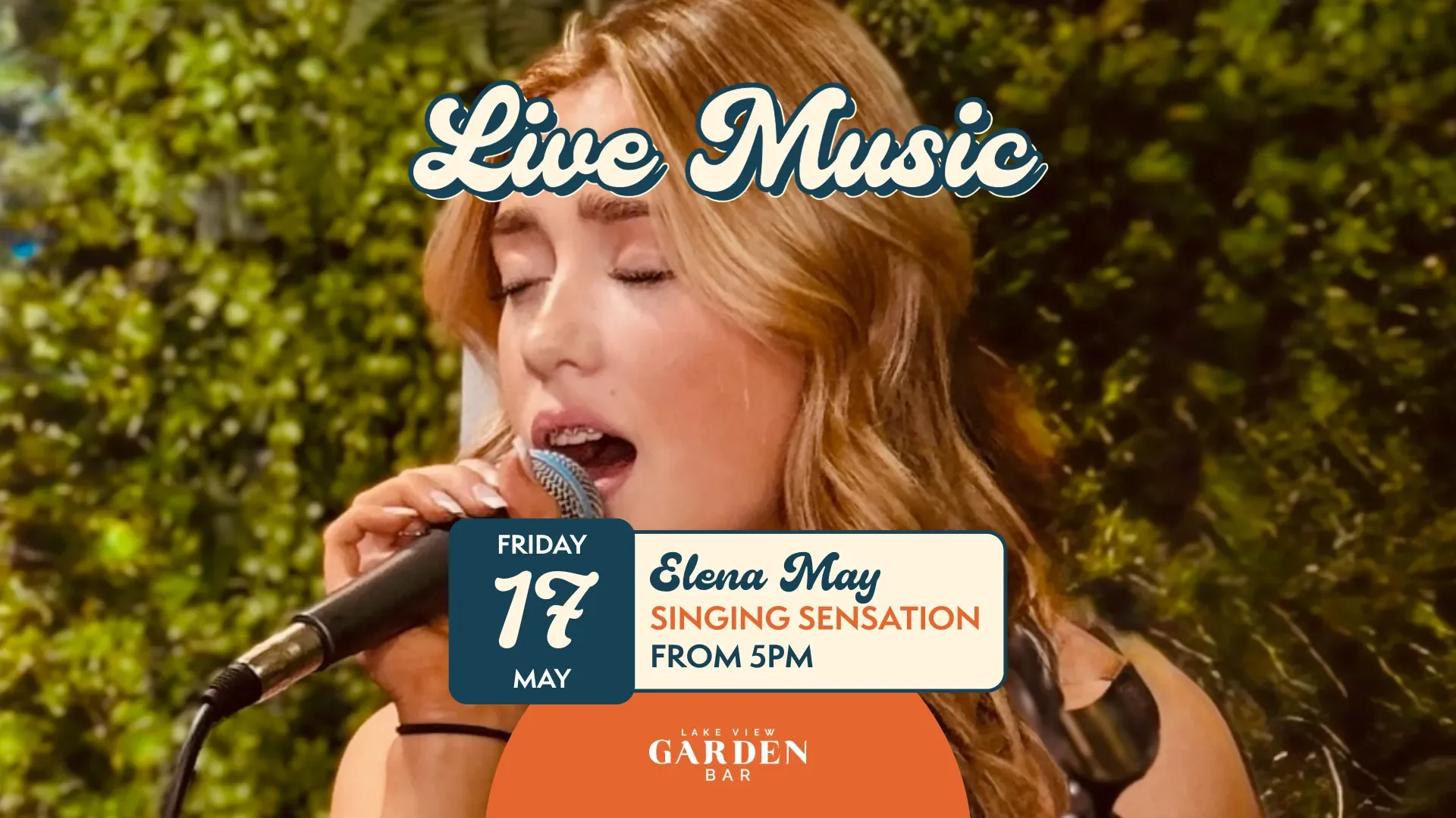 ELENA MAY 17 JULY - Garden Bar - Live Music