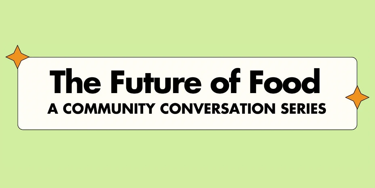 The Future of Food: Moving from Food Apartheid to a Future of Food Justice