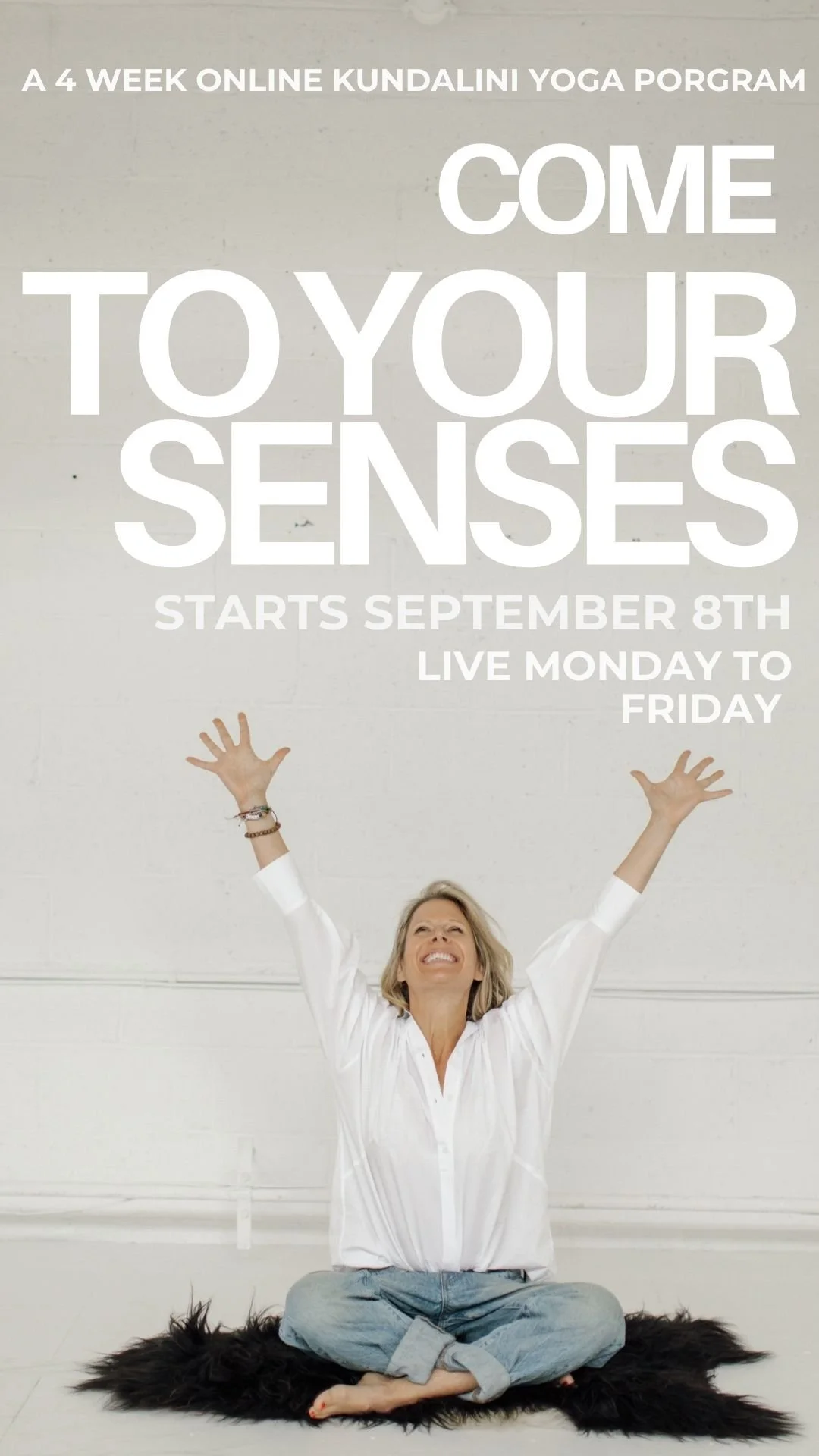 Come to Your Senses - A 4 week Kundalini Yoga Practice