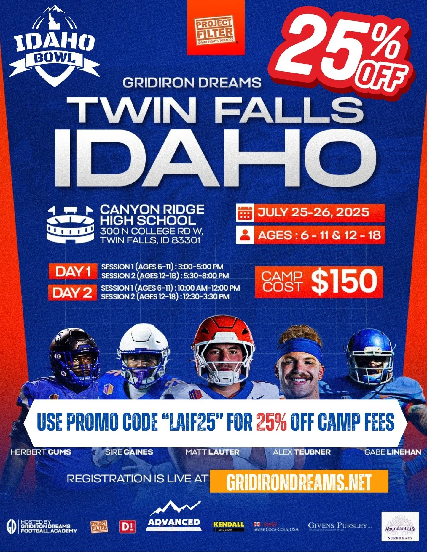 CAMP ALERT! 
@gridiron_dreams is coming the to Magic Valley July 25-26th! 
.
Idaho Bowl family use code: LAIF25 for 25% off camp fees!! 
.
See you all there! 
#IdahoBowl