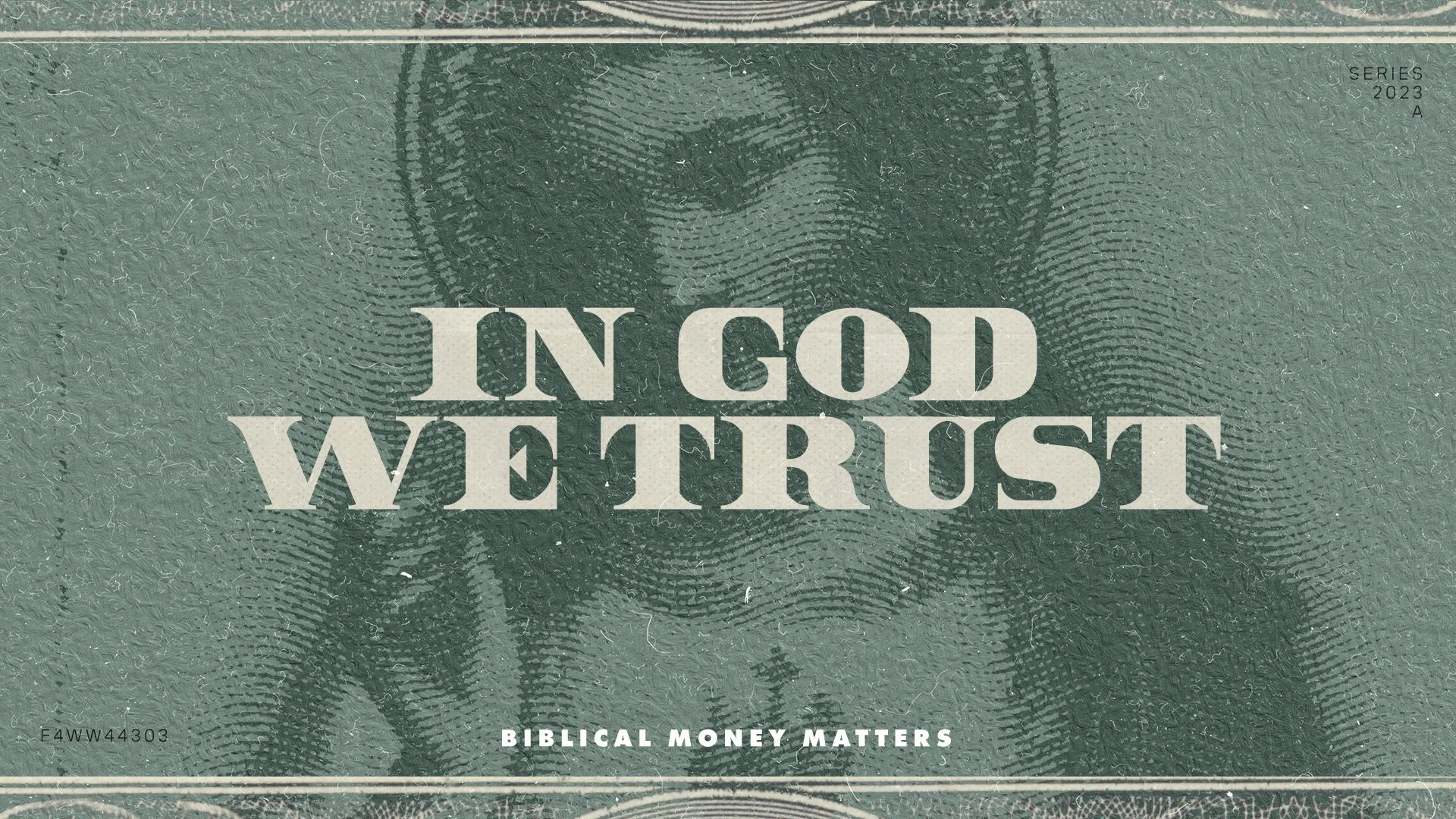 An illustration styled like a dollar bill with the words 'In God We Trust' and 'Biblical Money Matters' overlayed. The background has a portrait of Jesus Christ.