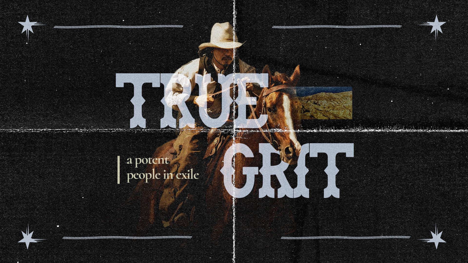 A vintage-style poster featuring a cowboy on a horse, with bold text stating "True Grit" and a subtitle, "a potent people in exile." The poster has a distressed, old film look with stars in each corner.