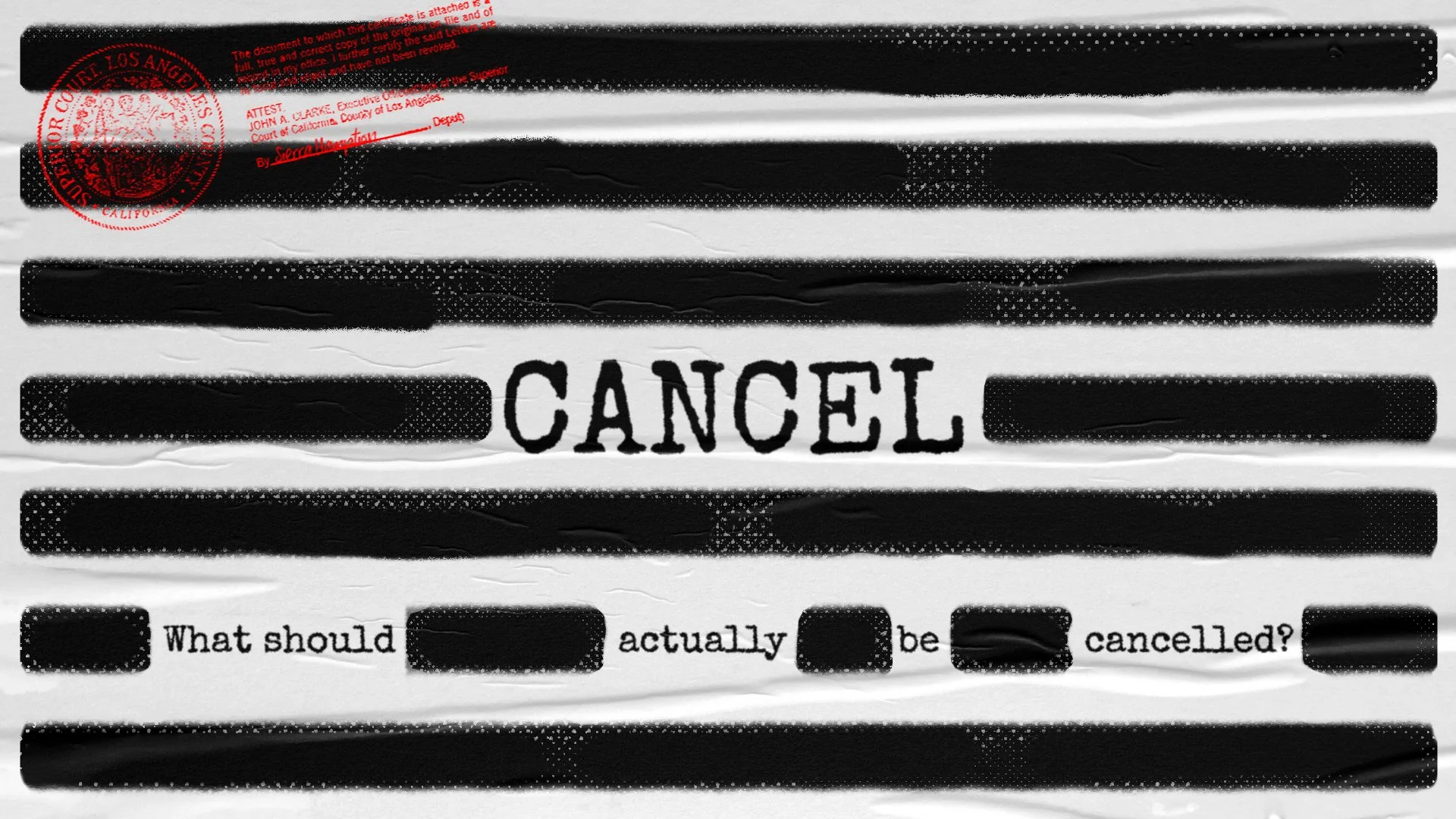 A document with the word 'CANCEL' in large type, red official stamp in the upper left corner, and partially red and black printed text in the upper part. The document appears to be official, with blacked-out sections and a question at the bottom aski