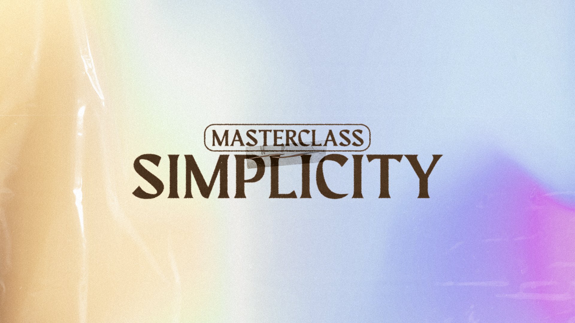 Text reading 'Masterclass Simplicity' on a pastel-colored gradient background.