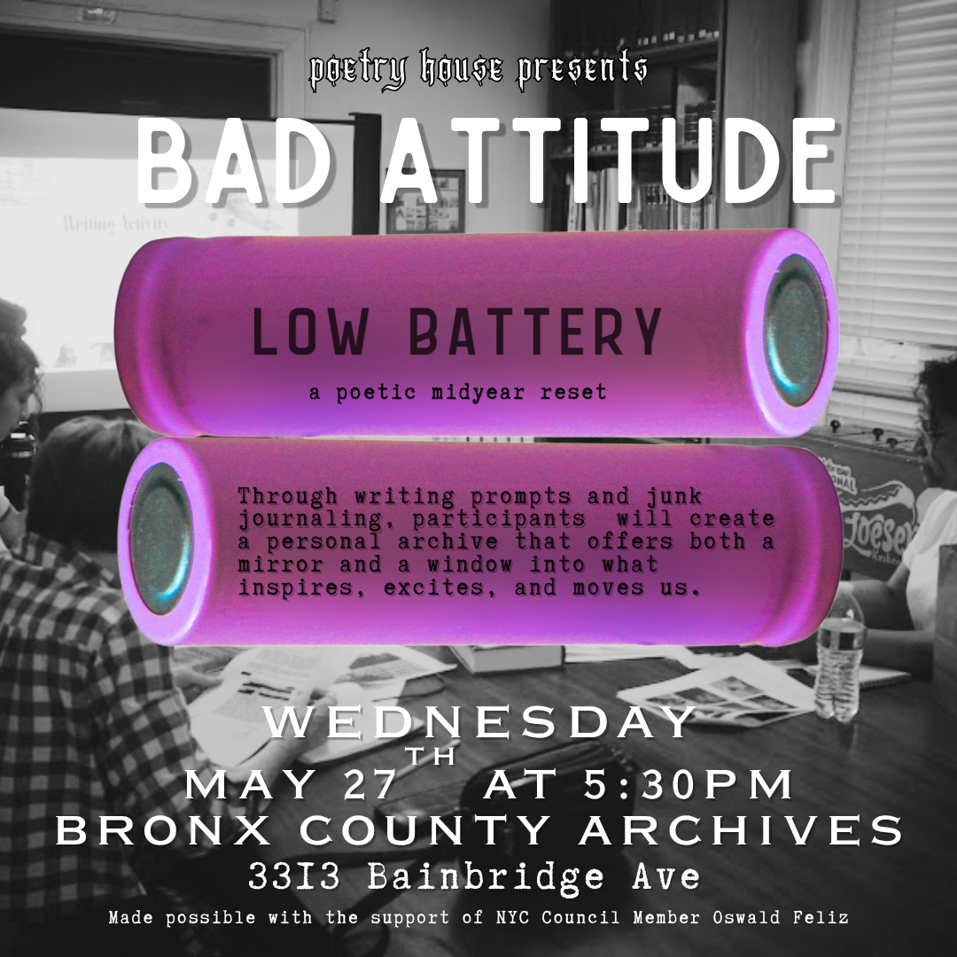 bad attitude low battery writing workshop flyer