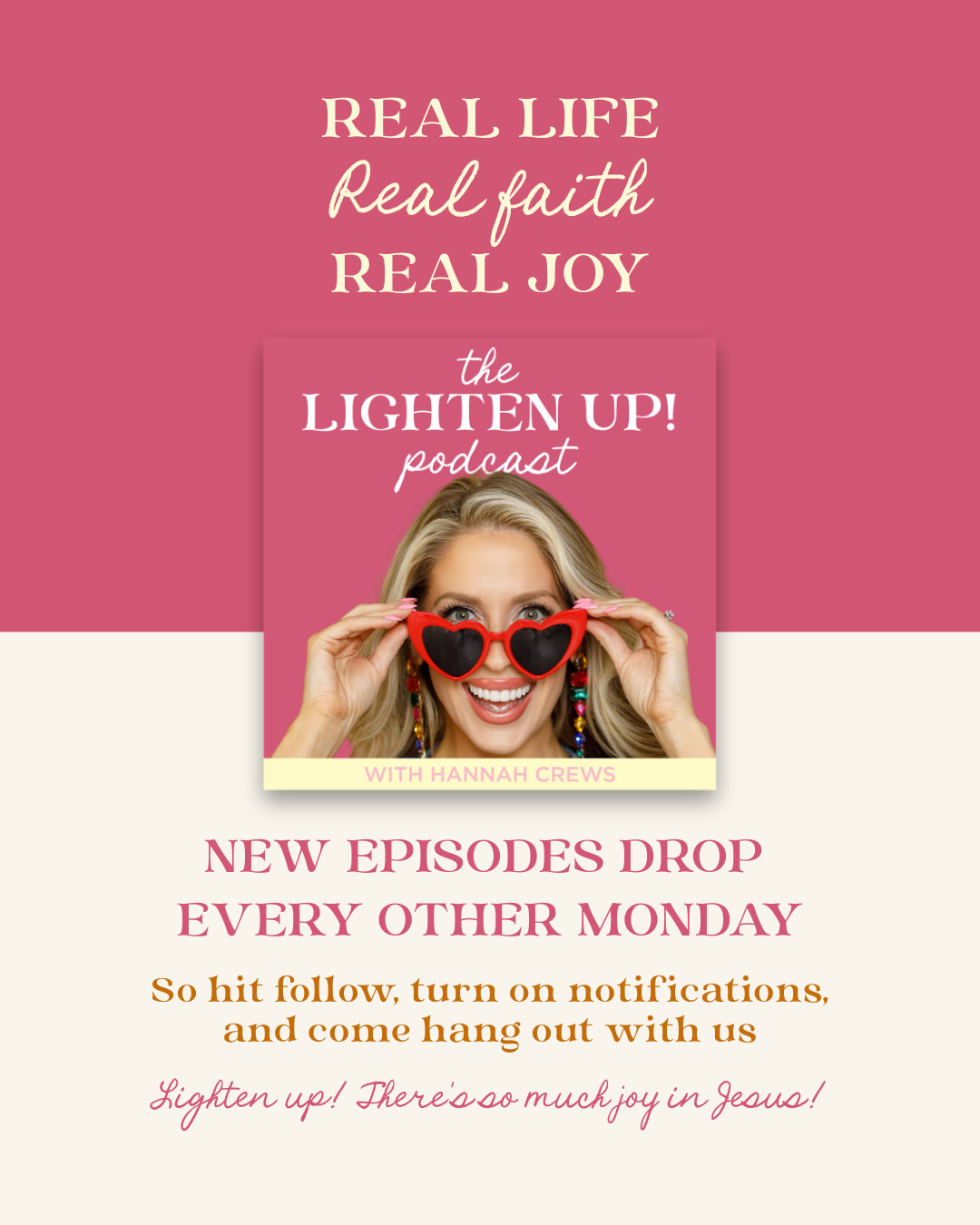 Podcast branding graphic for The Lighten Up Podcast by Hannah Crews featuring bold pink design, faith-based messaging, and influencer website design supporting personal brand strategy.