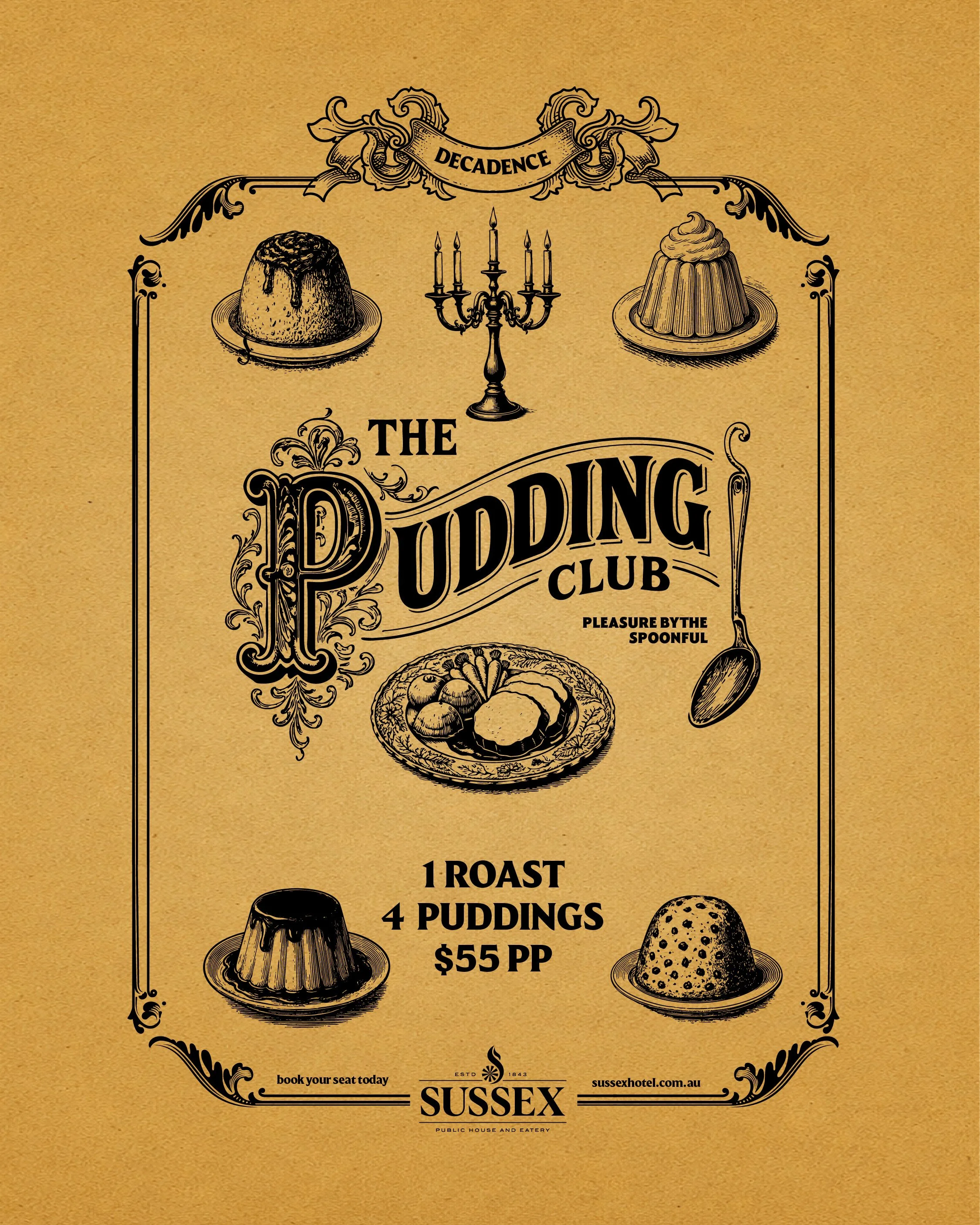 Pudding Club - A decadent montly tradition continues at the Sussex.