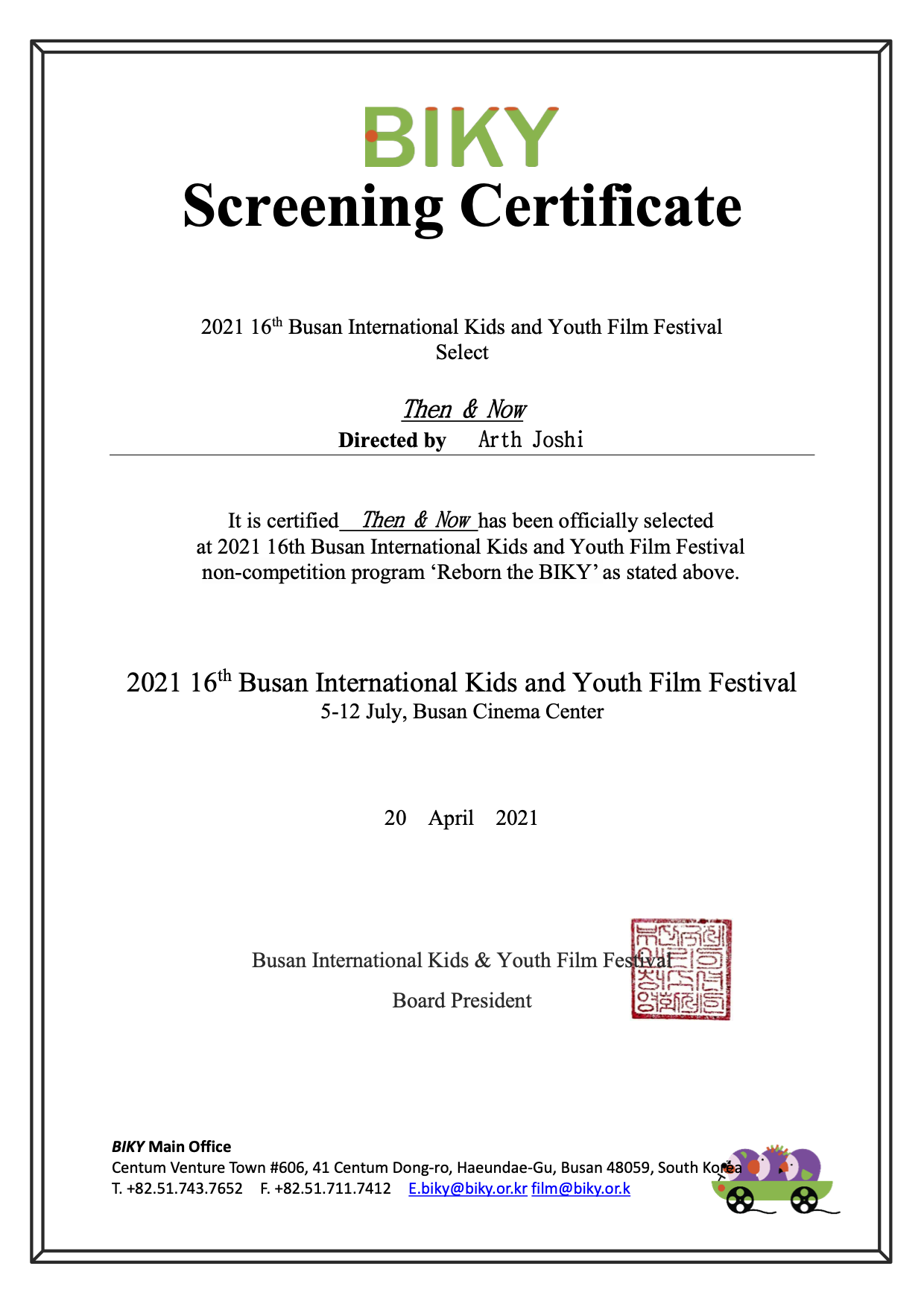 Busan International Film Festival - Screening Certificate for "Then & Now" - Directed by Arth Joshi