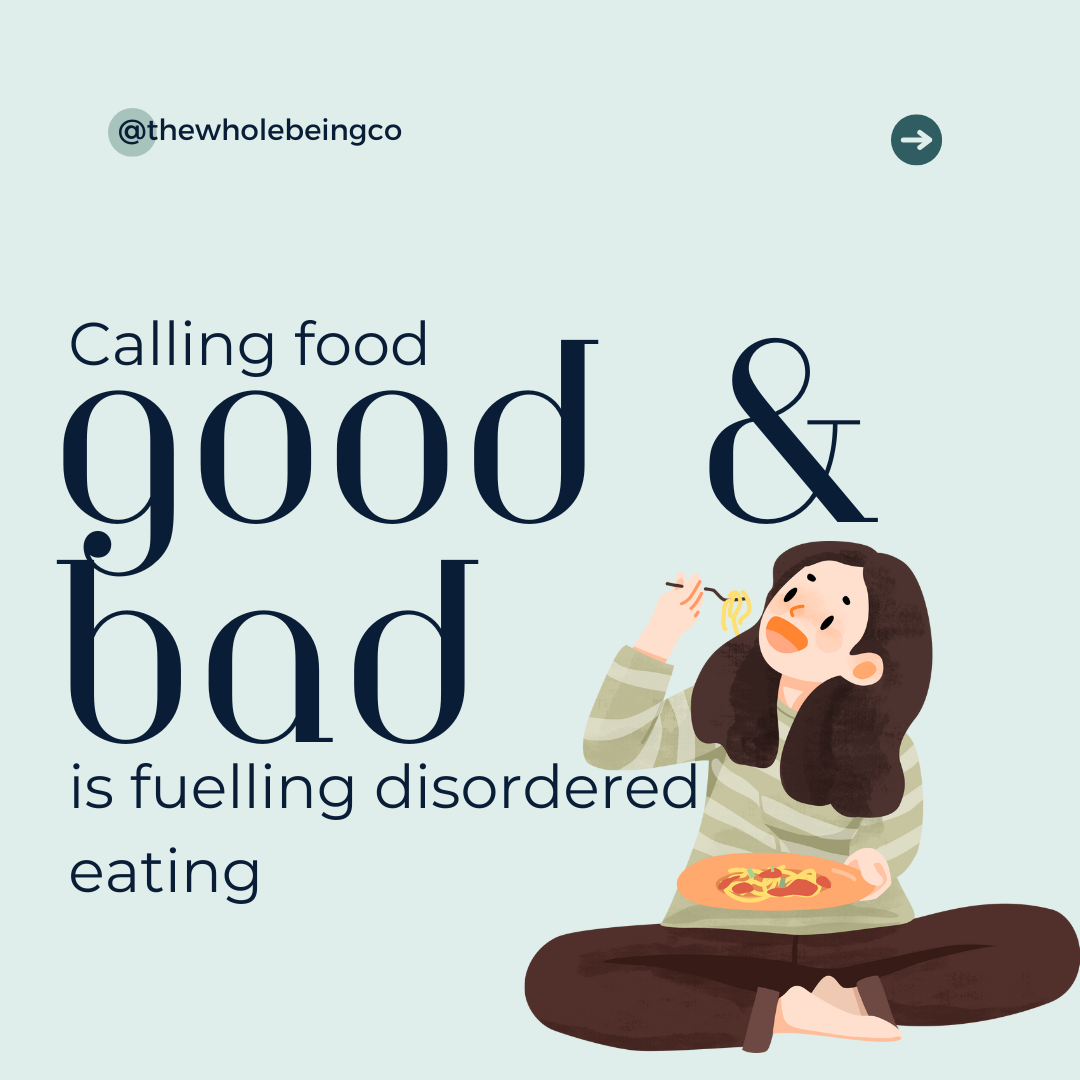 Why Labelling Food as ‘Good’ or ‘Bad’ Fuels Disordered Eating