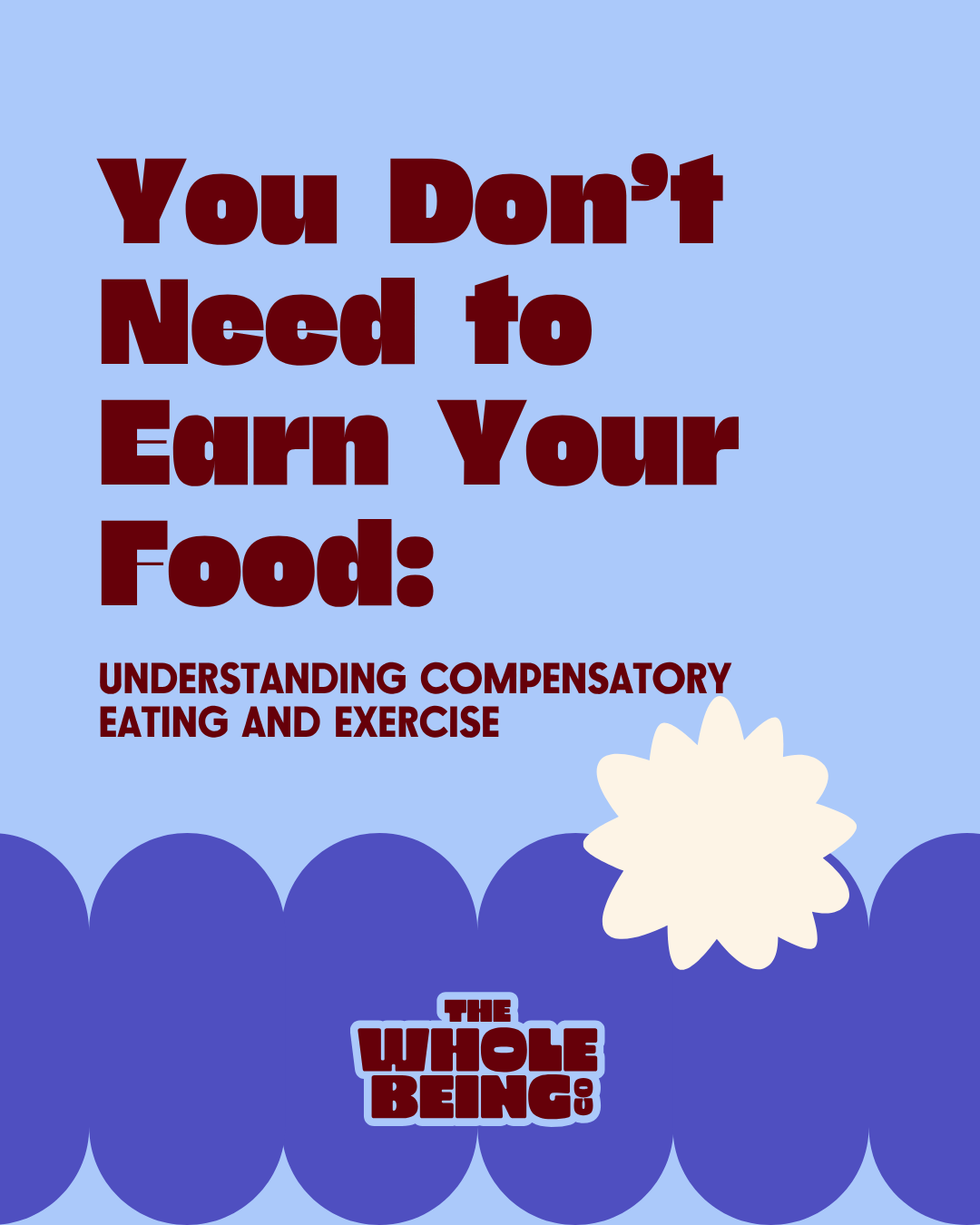 You Don’t Need to Earn Your Food: Understanding Compensatory Eating and Exercise
