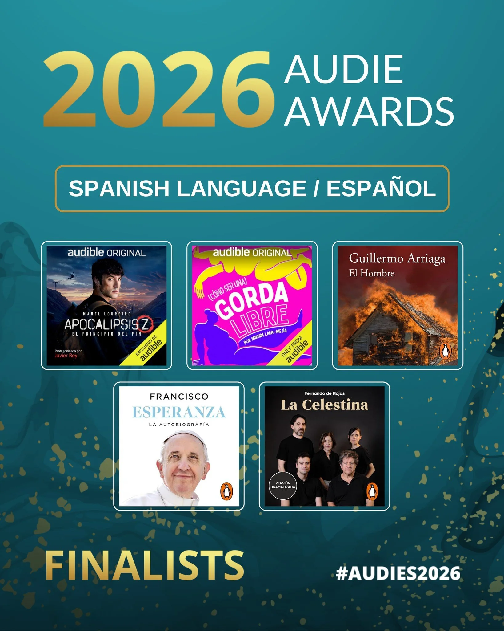 &iexcl;Felicidades para estos finalistas! 👏 The Spanish Language finalists captivated listeners with extraordinary storytelling and powerful performances. &iquest;Cu&aacute;l es tu favorito?

#Audies2026 @lagordafeminista  @adondemedia  @audible  @g