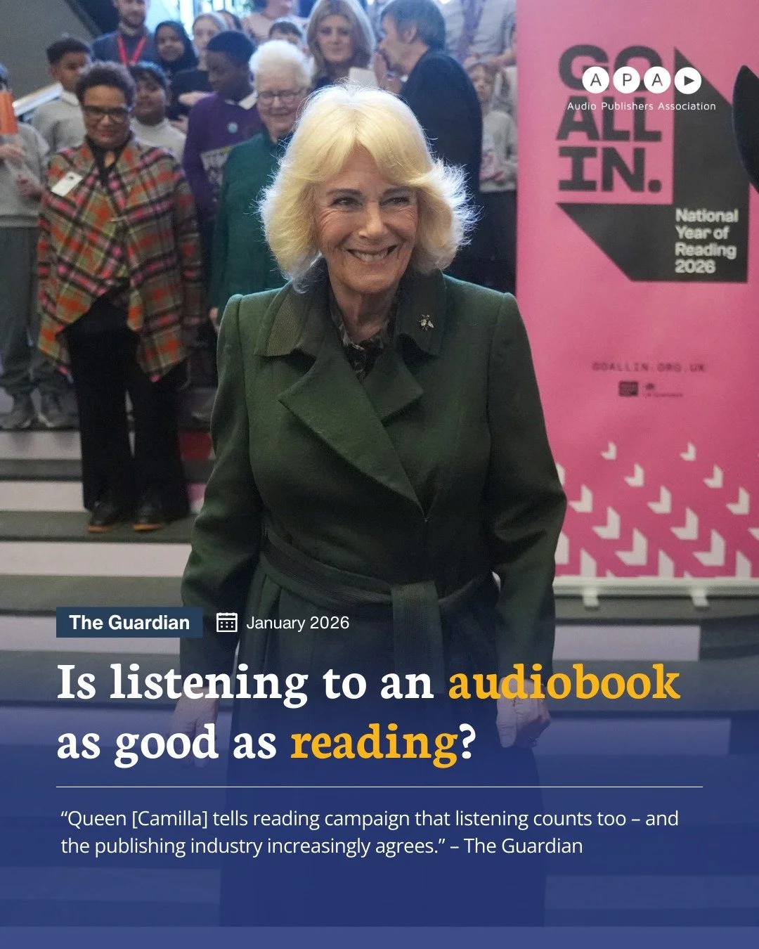 2026 is the "Year of Reading" in England - so if the Queen attends the London Book Fair this week,  audiobooks will have a dream ambassador! 

https://www.theguardian.com/books/2026/jan/21/is-listening-to-an-audiobook-as-good-as-reading