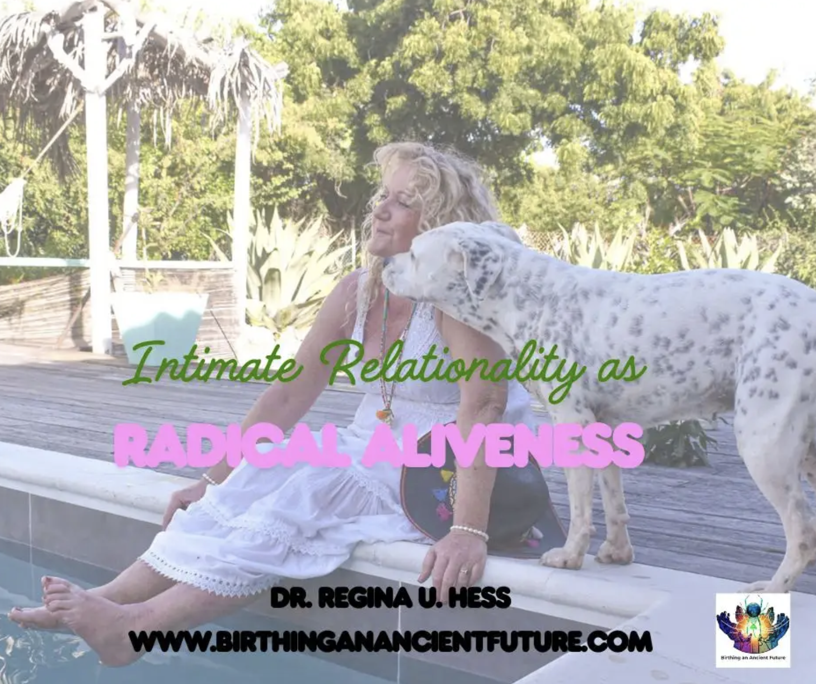 Relational Intimacy as Catalyst of Radical Aliveness