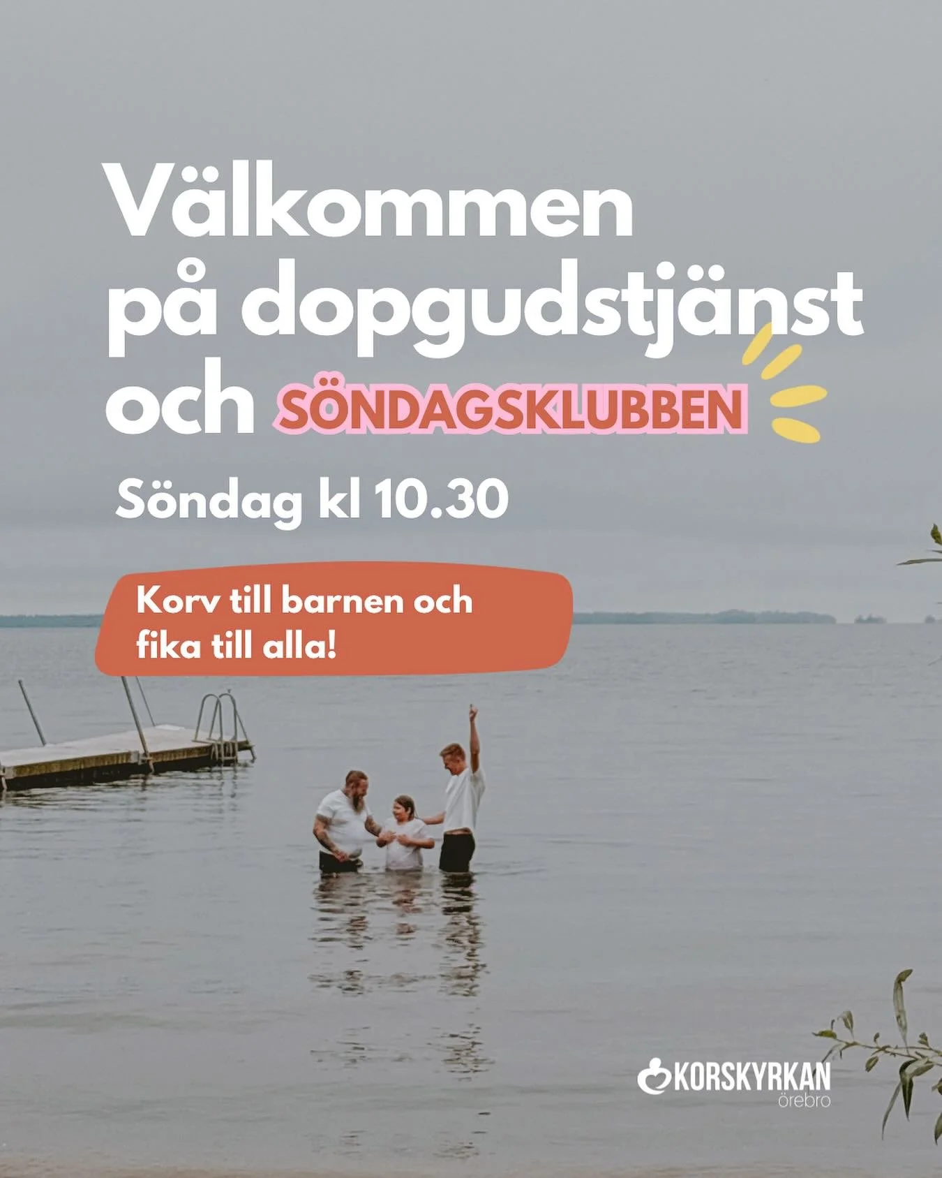 V&auml;lkommen till Gudstj&auml;nst p&aring; s&ouml;ndag kl 10.30 med dop och s&ouml;ndagsklubb!