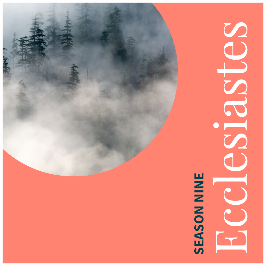 Season 9 Ecclesiastes