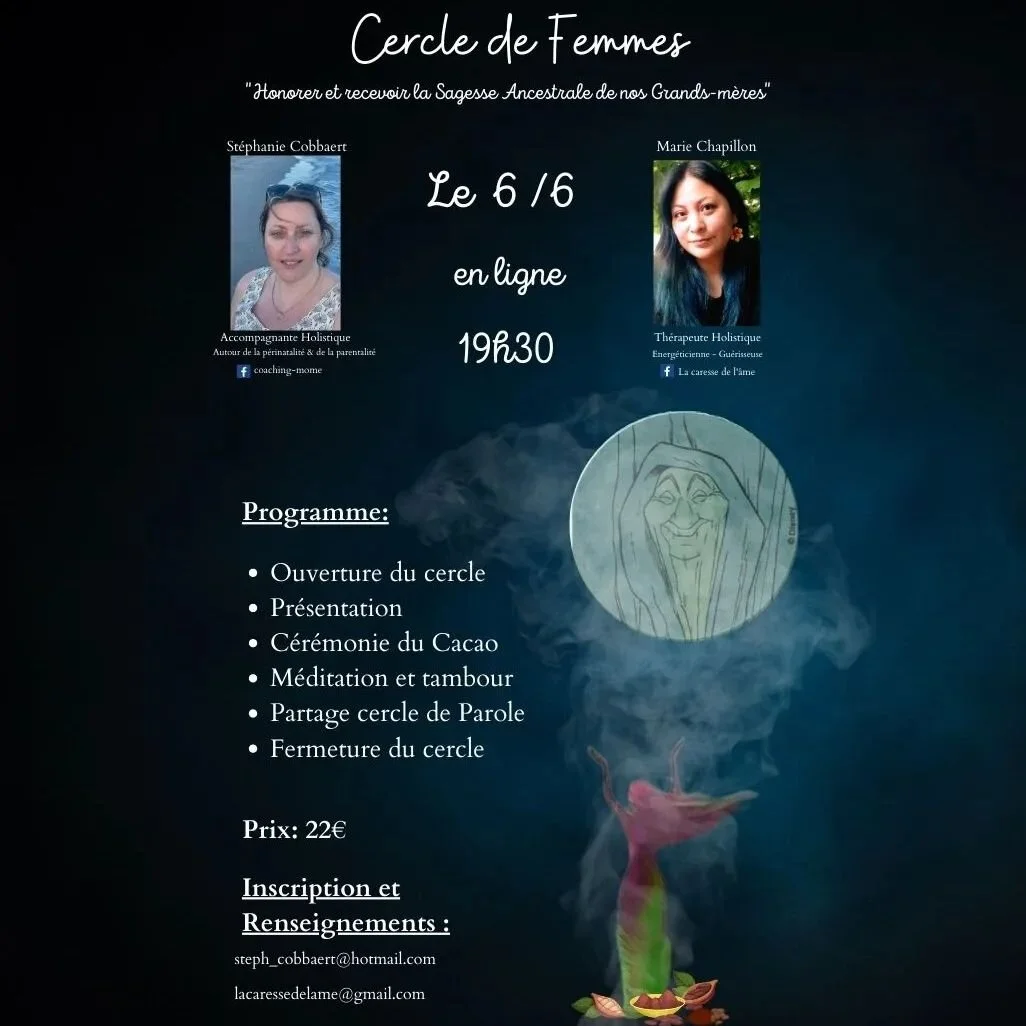 Retrouvez-nous  le 6/6
Pour un magnifique cercle de femmes en ligne .

Toutes les infos sur 
https://facebook.com/events/s/cercle-de-femmes/270499498752602/