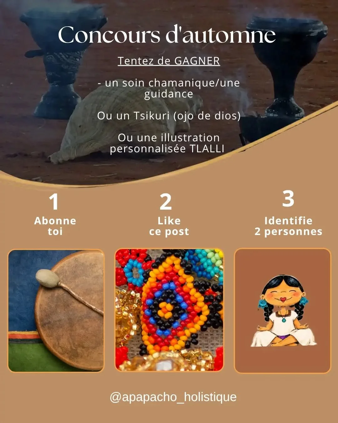 🍁 CONCOURS D'AUTOMNE 🕯

👋🏽Hola !

Pour vous remercier d'&ecirc;tre de plus en plus nombreux.ses &agrave; suivre ma page et &agrave; soutenir mon travail, je vous propose un concours avec 3 lots &agrave; gagner!!!

- un soin chamanique/guidance (e