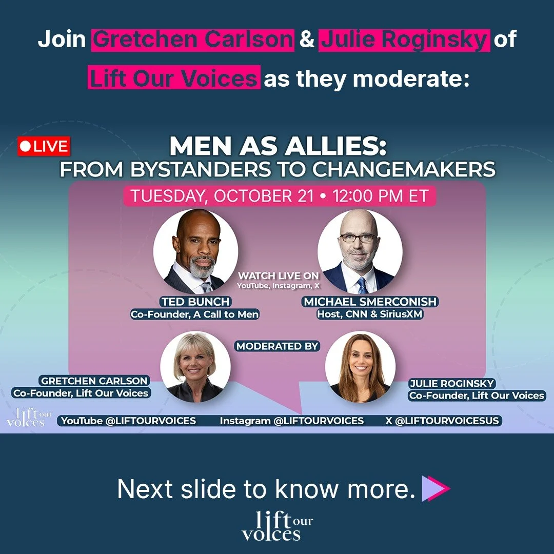 🚨 Last chance to register! Tomorrow at 12 PM ET, @gretchencarlson and @julieroginsky  of @liftourvoices  for “Men as Allies: From Bystanders to Changemakers,” featuring @smerconish and @ted.bunch of@acalltomen.
This is your opportunity