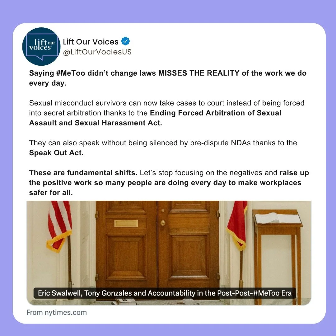 Saying #MeToo didn&rsquo;t change laws not only misses the reality of the work that we do at Lift Our Voices every day, but it also ignores the laws that we have successfully helped pass.