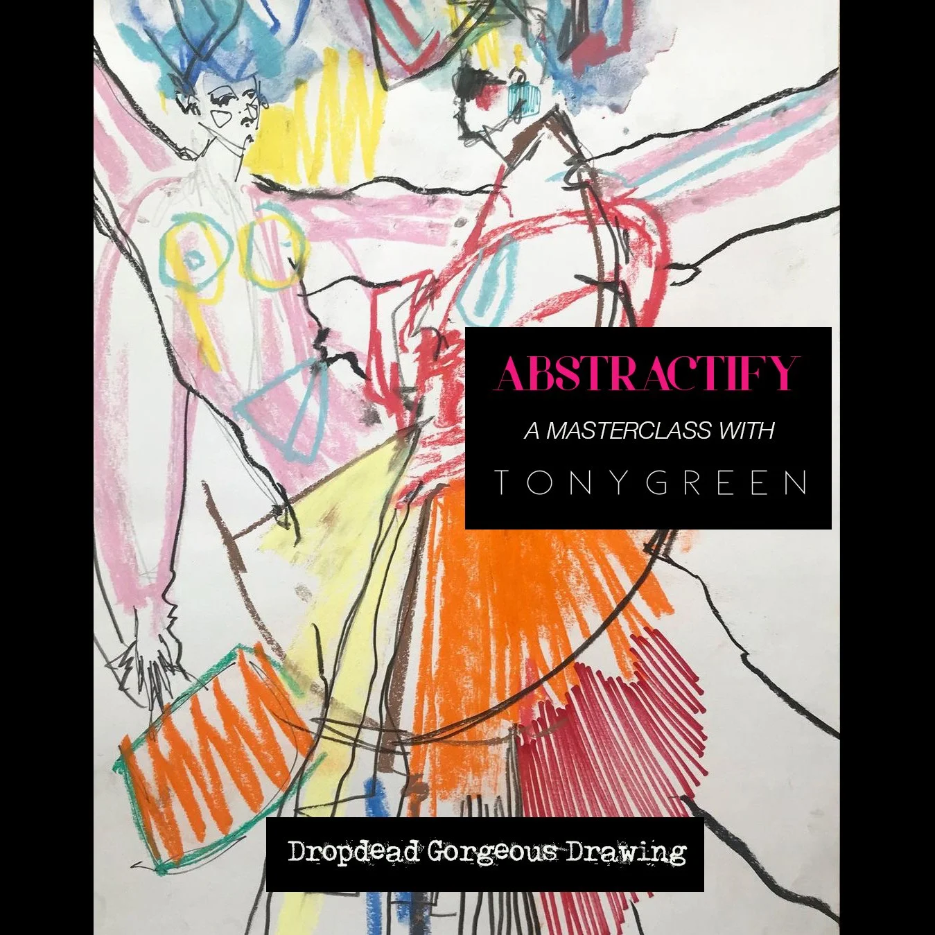 ABSTRACTIFY - A Masterclass with TONY GREEN