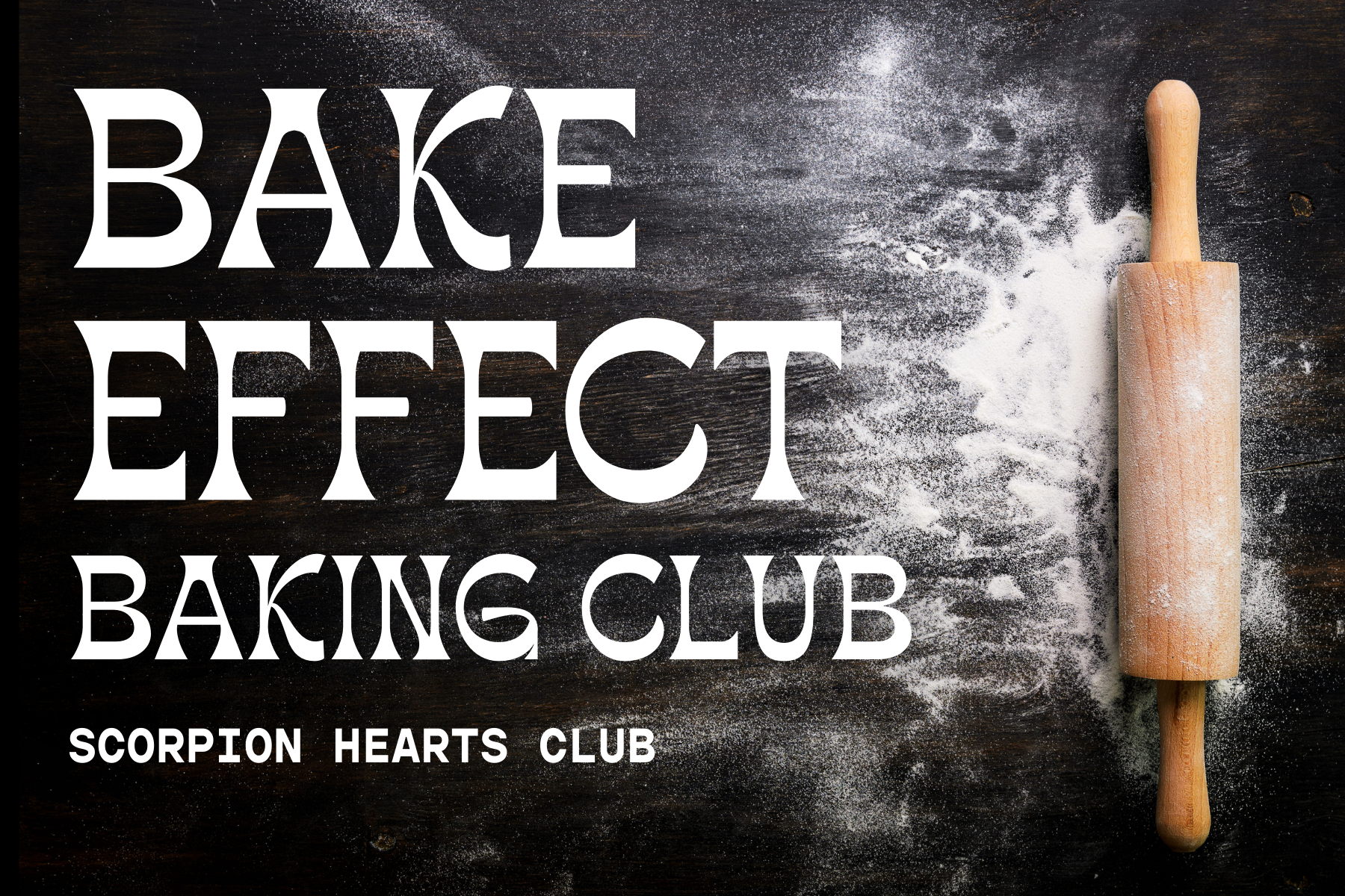 Bake Effect Baking Club