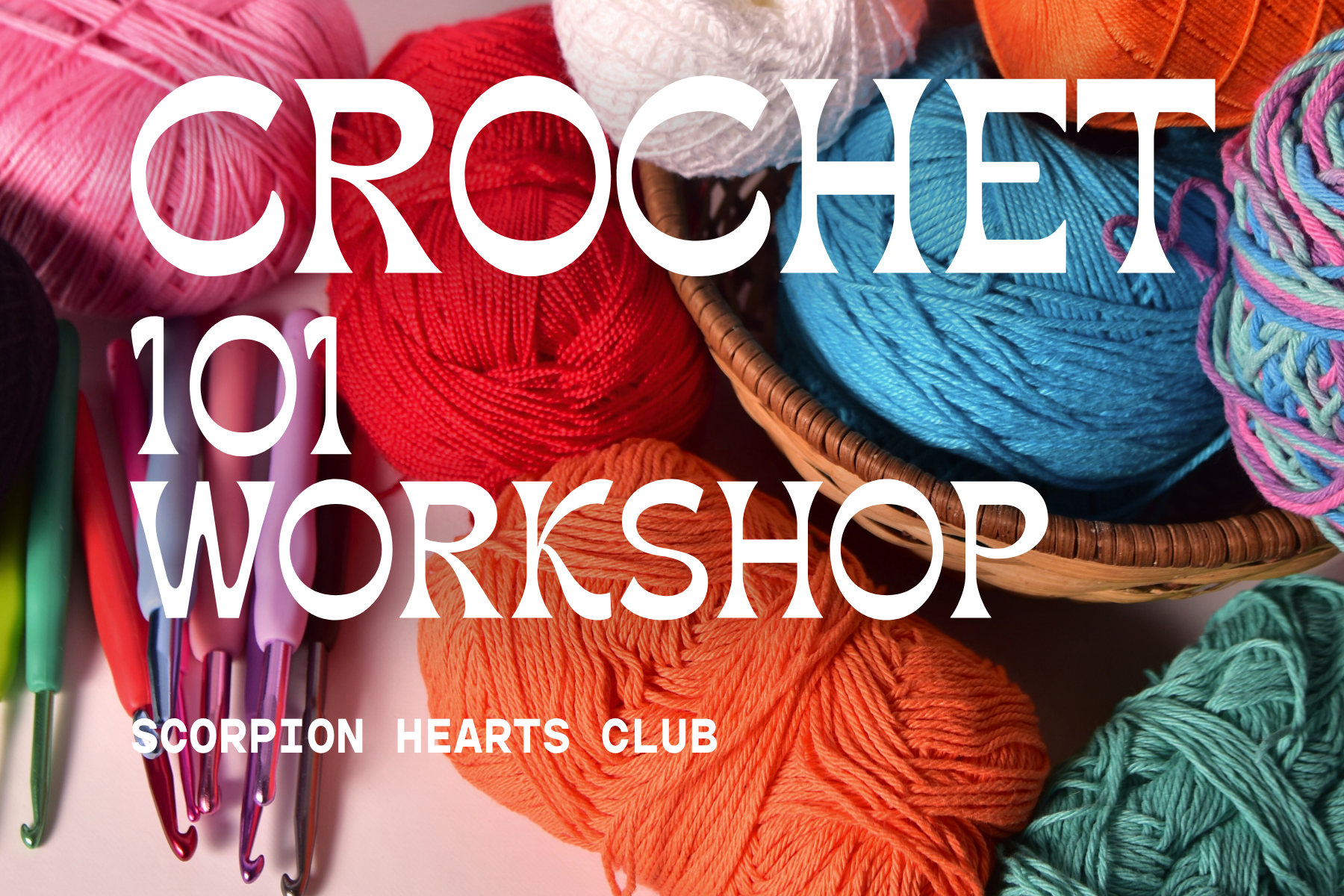 Crochet 101 Workshop