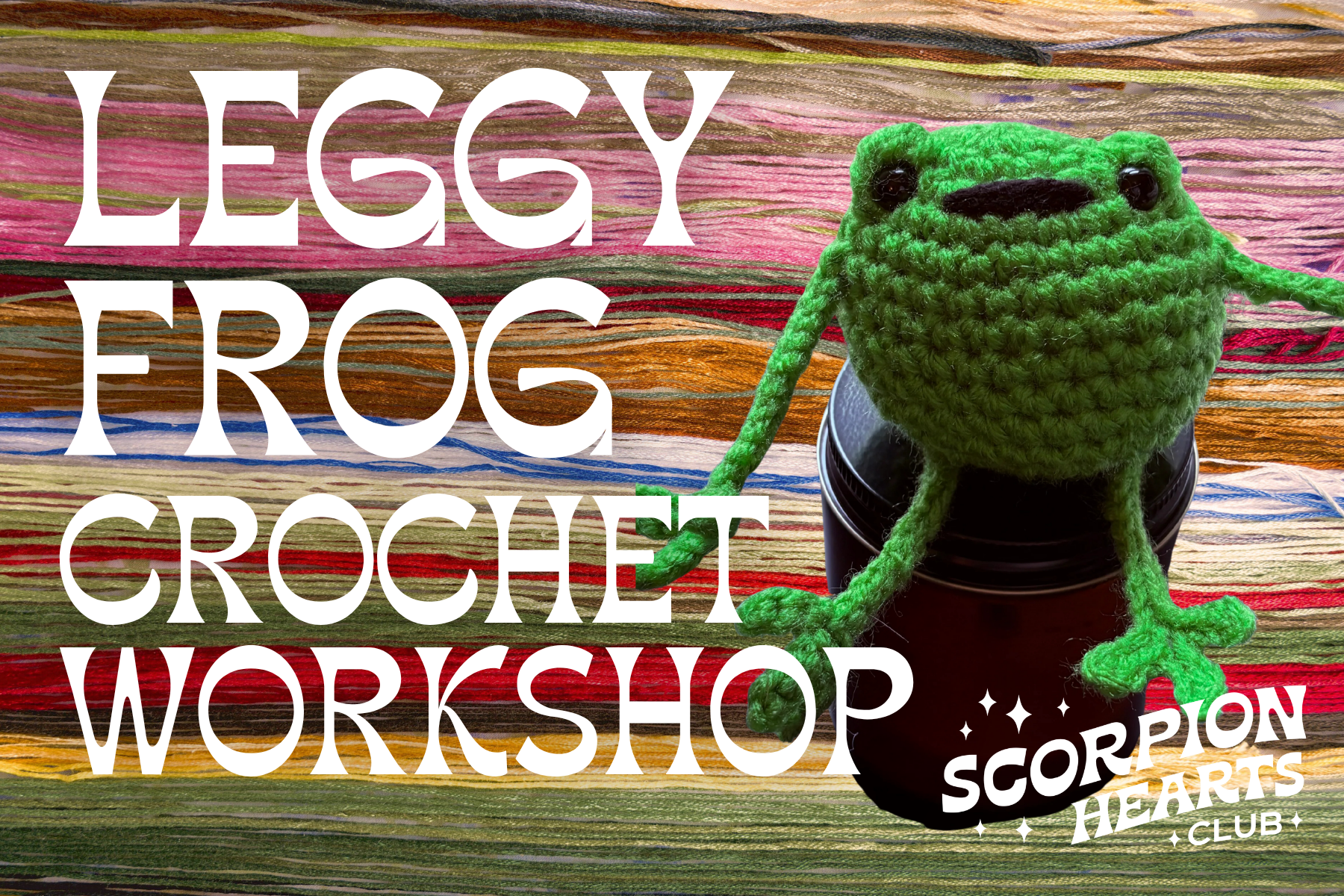 Leggy Frog Crochet Workshop