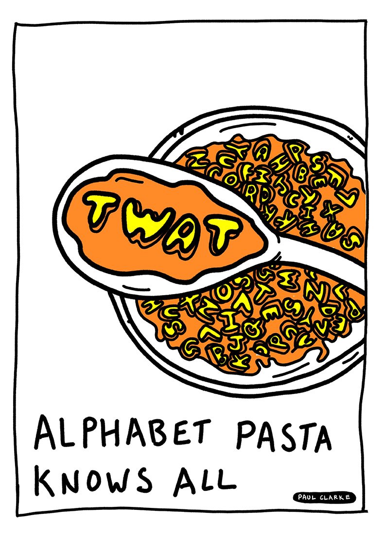A comic-style illustration of alphabet pasta in a bowl, with a spoon labelled 'TWAT' scooping out some pasta, and the text 'Alphabet Pasta Knows All' at the bottom.