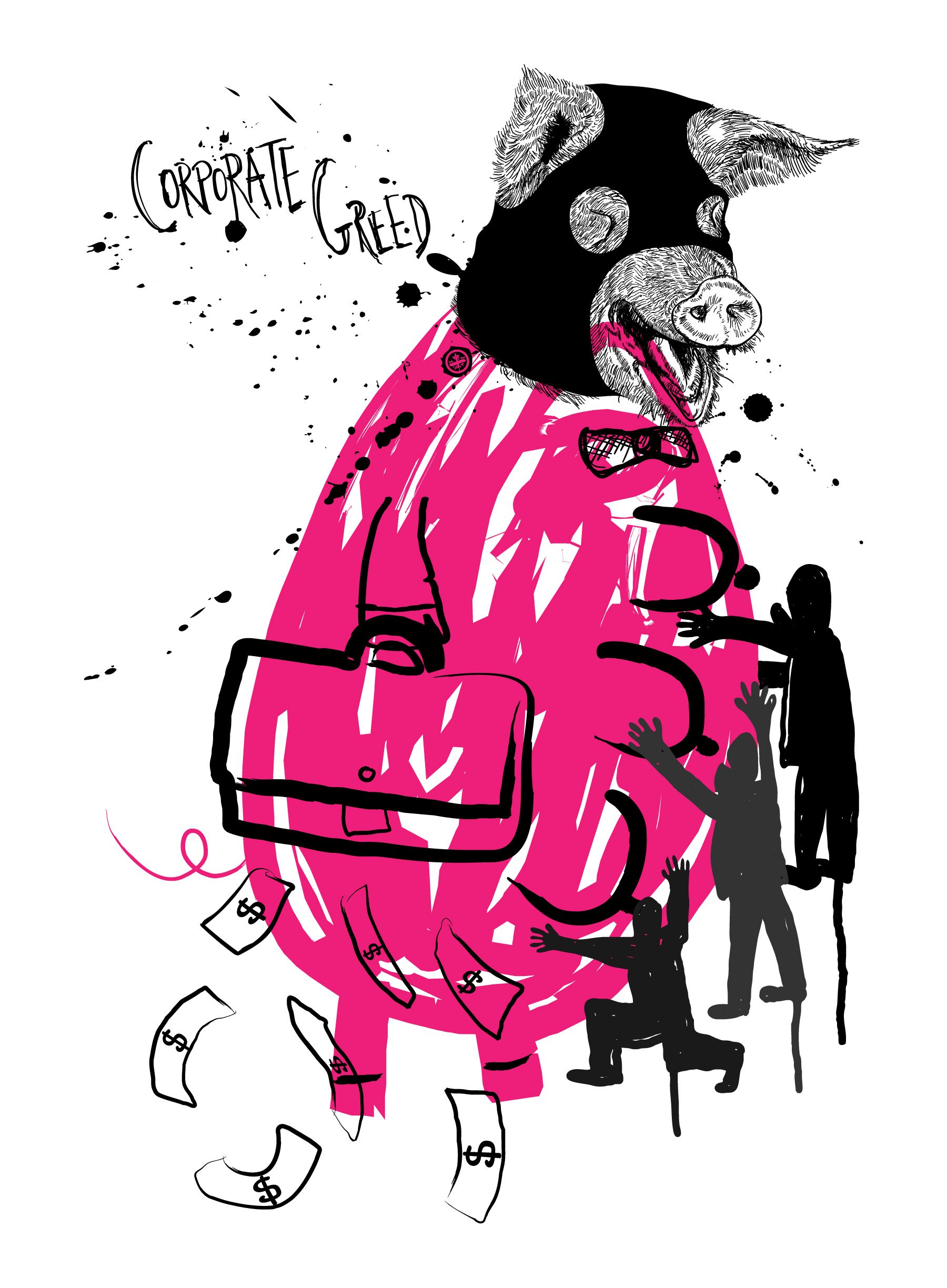 An illustration of a pig wearing a black mask, carrying a briefcase, and surrounded by black silhouettes of people reaching out to it. The pig appears to be shouting, and the words 'Corporate Greed' are written in graffiti style on the top left corner.
